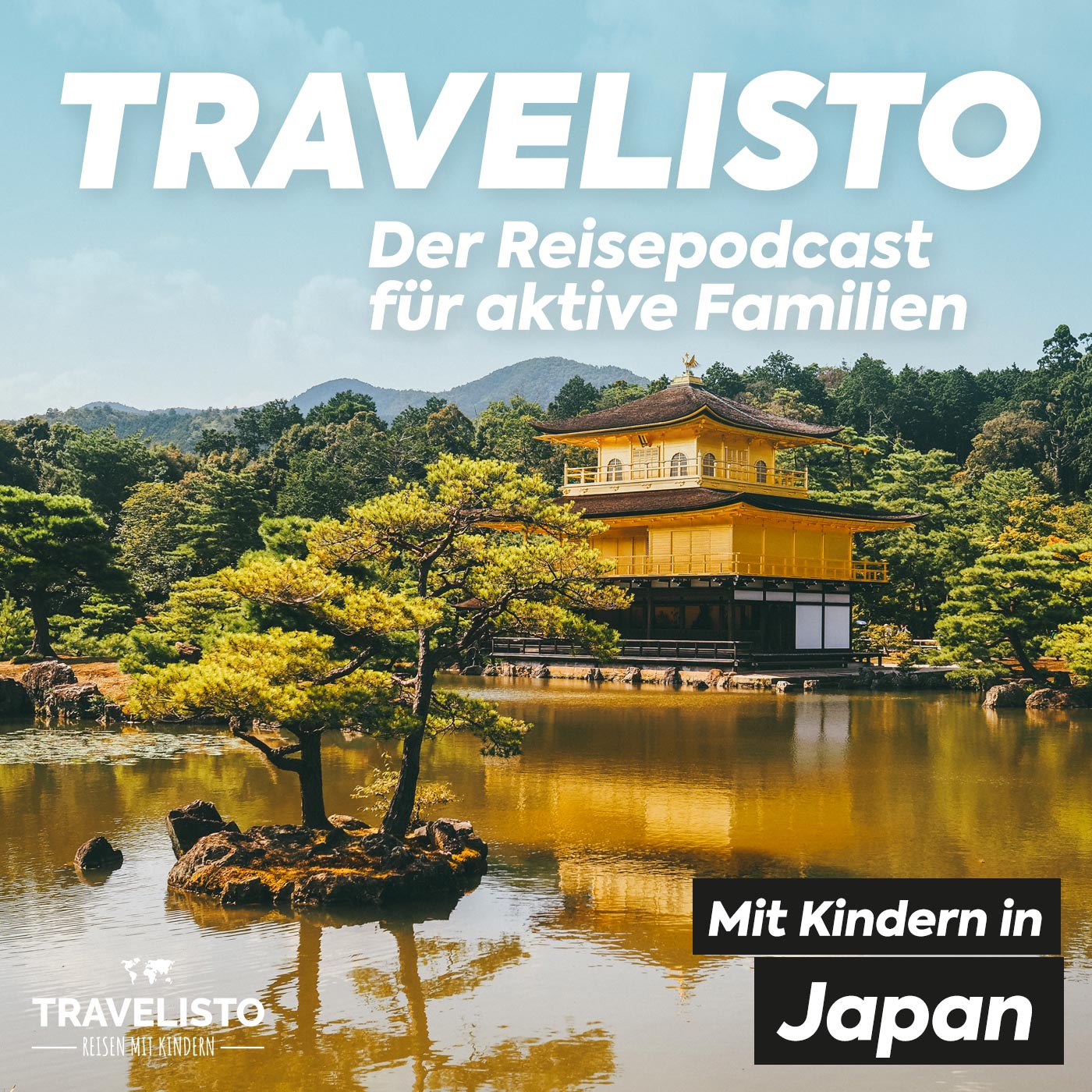Travelisto - Der Reise-Podcast für aktive Familien - Reisen mit Kindern mit Jenny und Andi