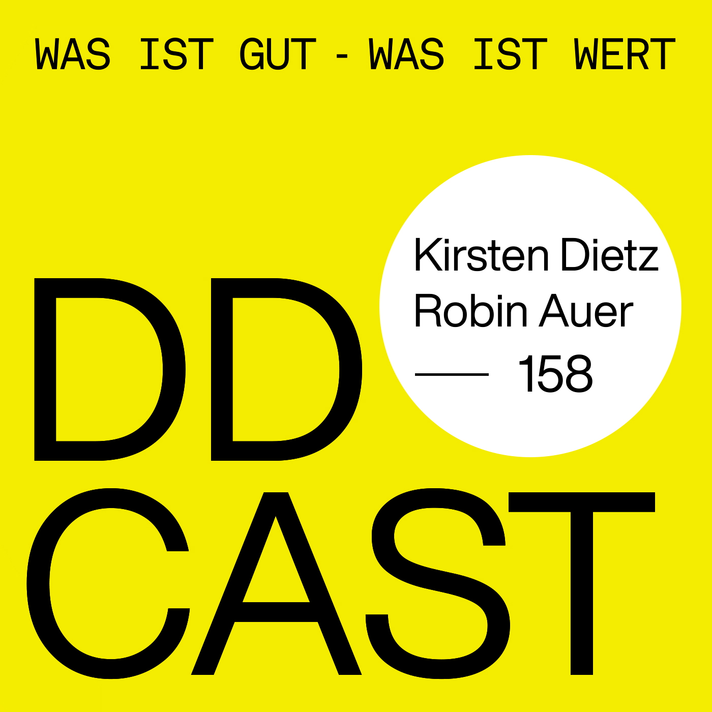 DDCAST - Was ist gut? Design, Kommunikation, Architektur