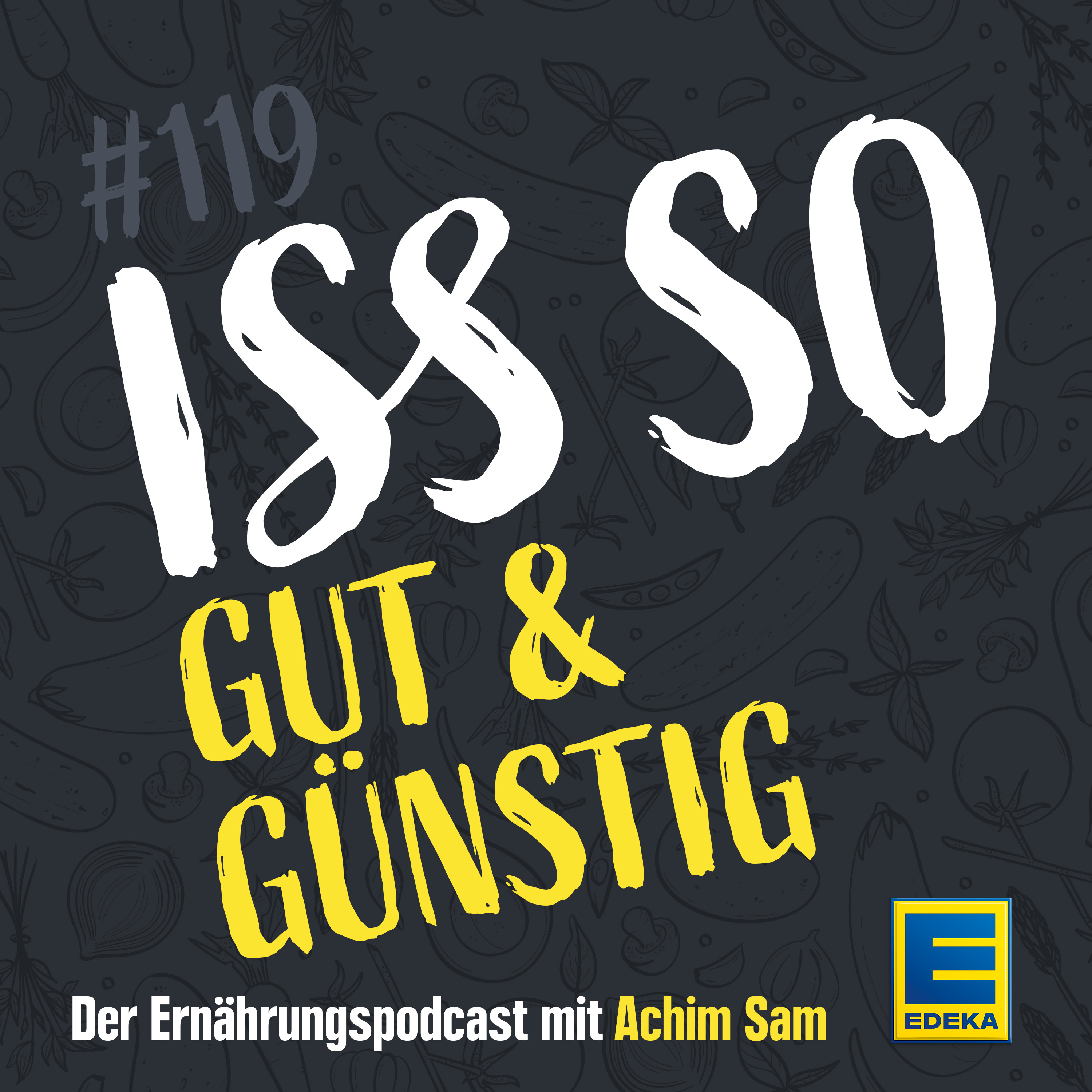 ISS SO – der Ernährungspodcast mit Achim Sam