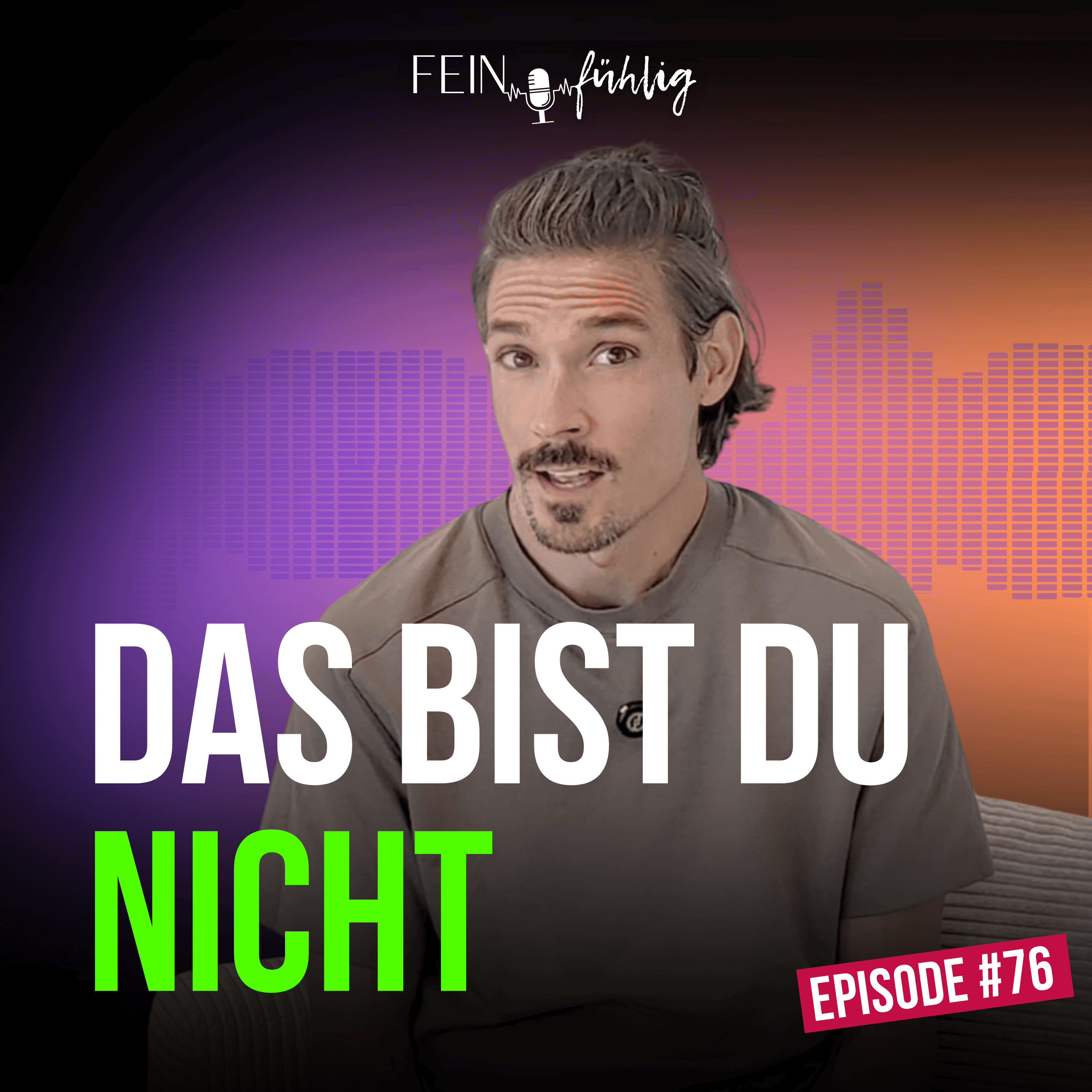 #76 Sagst du auch: „Ich bin halt so“? episode artwork