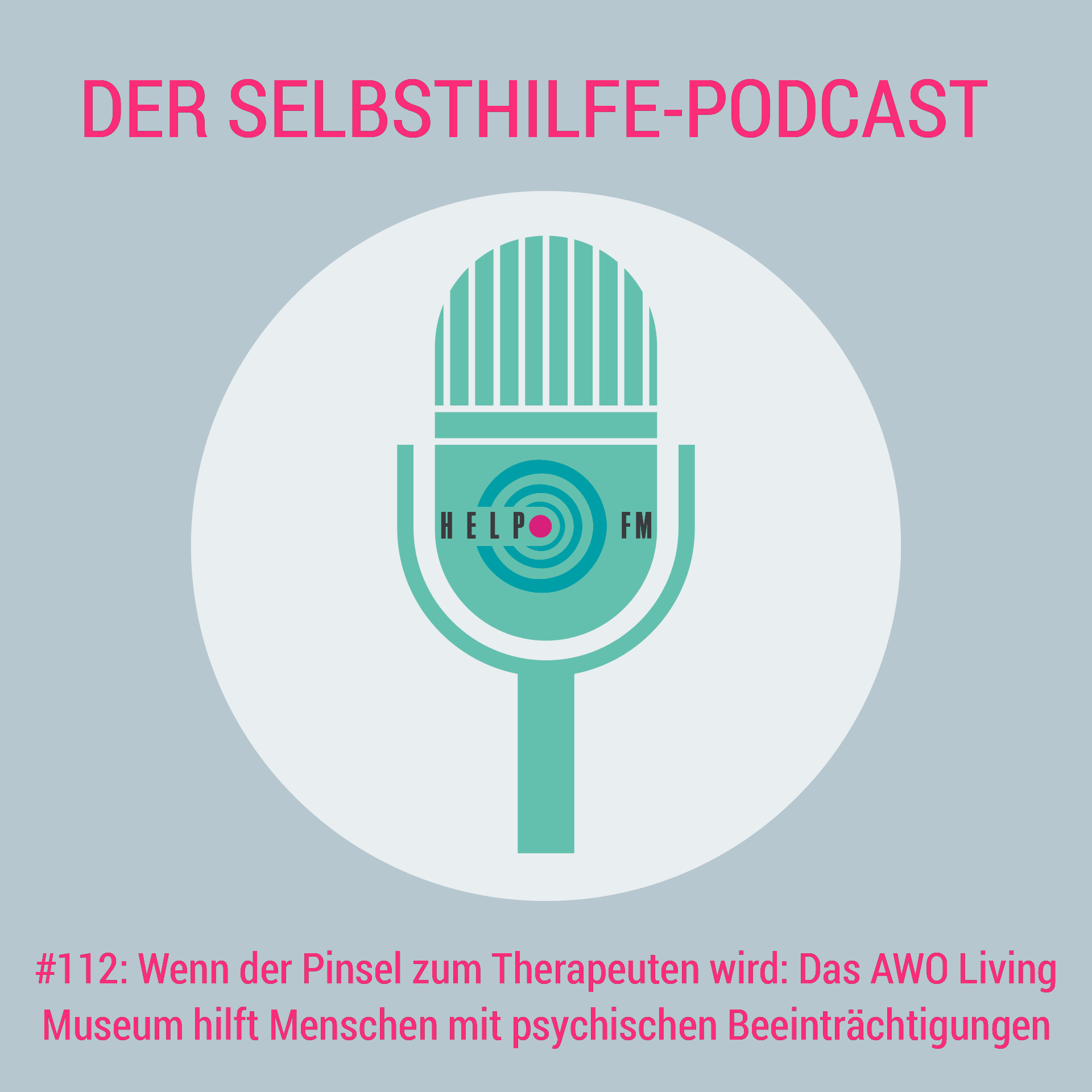 HELP FM - Der Selbsthilfe-Podcast