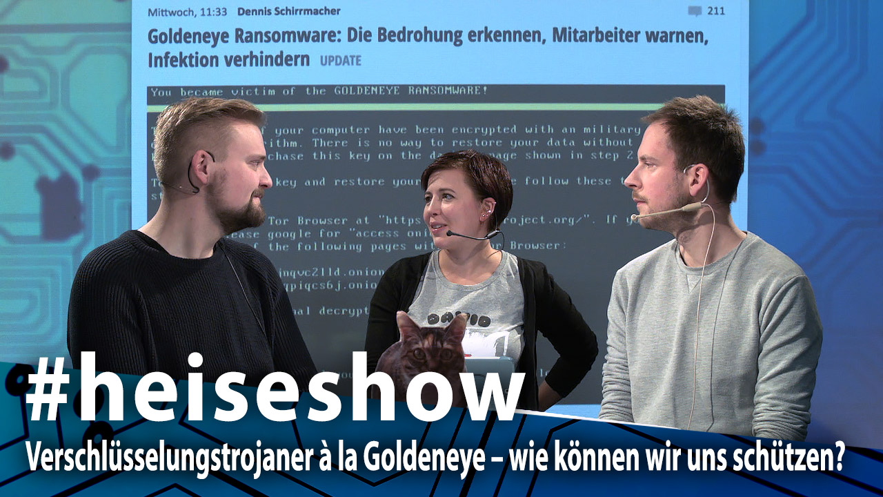 #heiseshow: Verschlüsselungstrojaner à la Goldeneye – wie können wir uns schützen?