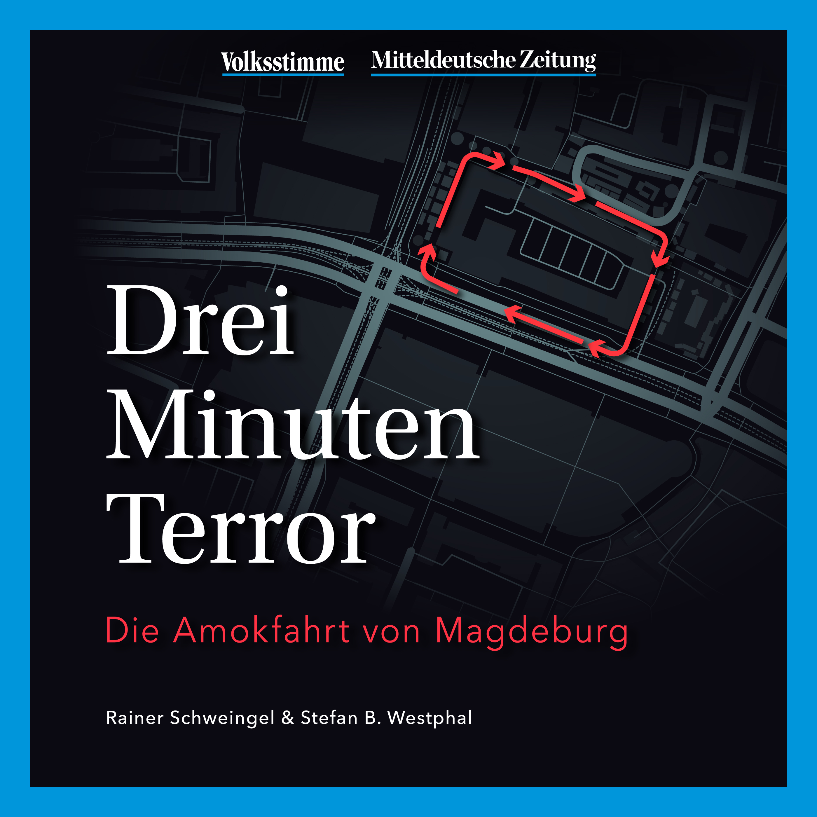 Drei Minuten Terror - Die Amokfahrt von Magdeburg