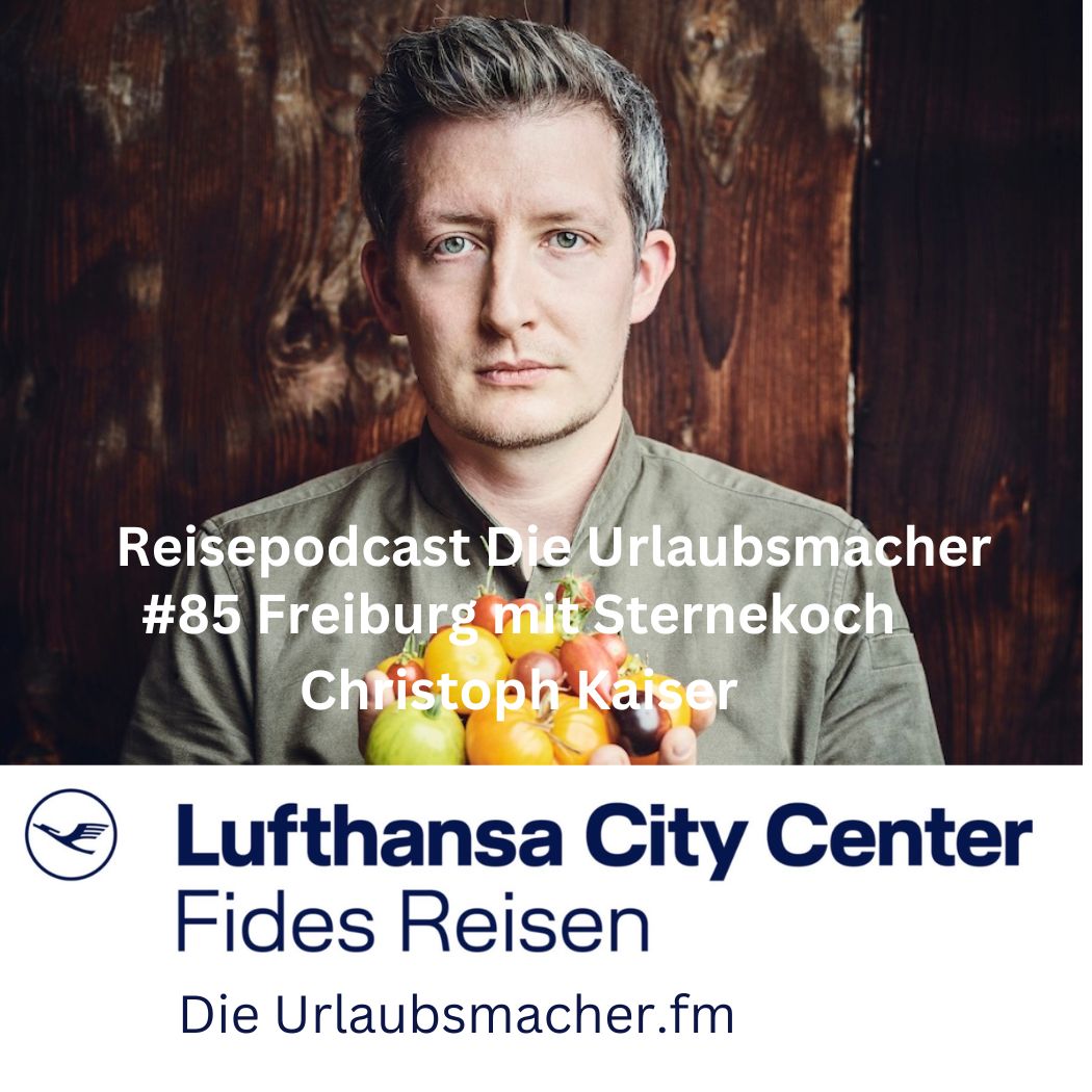Reisepodcast Die Urlaubsmacher mit aussergewöhnlichen Reiseprofis von Fides Reisen