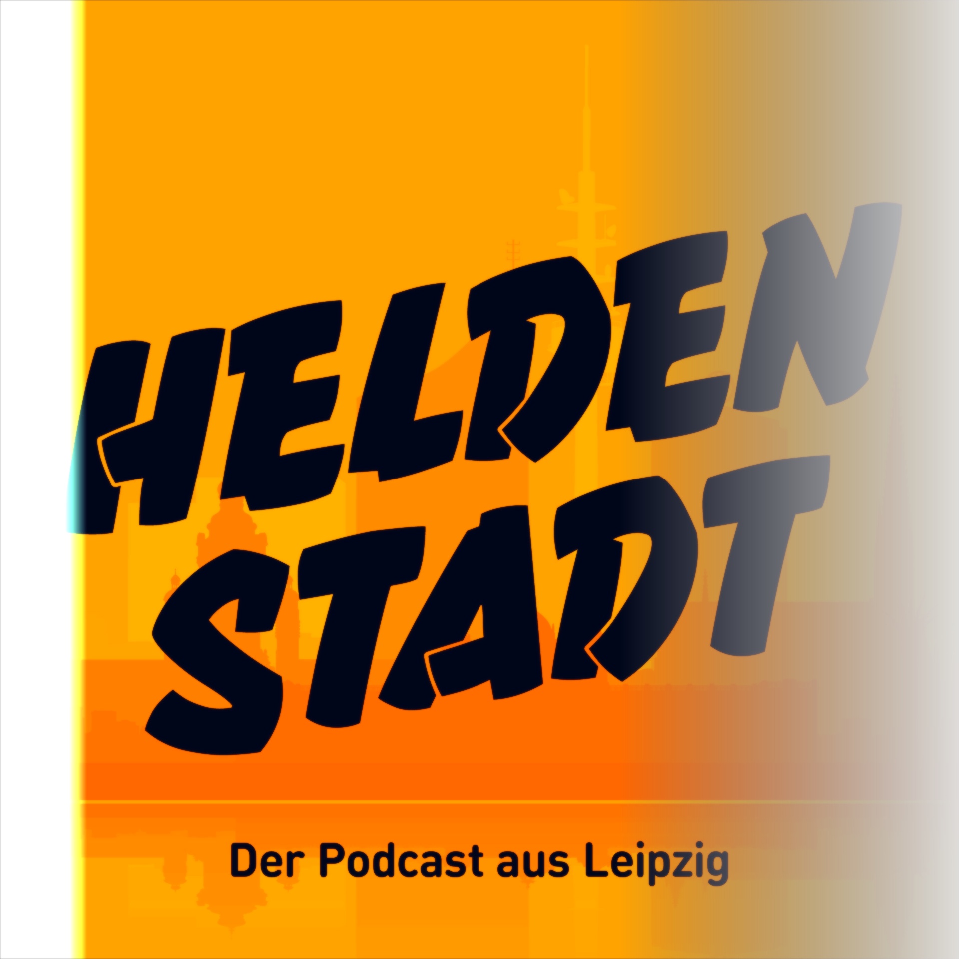 Heldenstadt. Der LVZ-Podcast aus Leipzig. Mit Daniel Heinze und Guido Corleone.