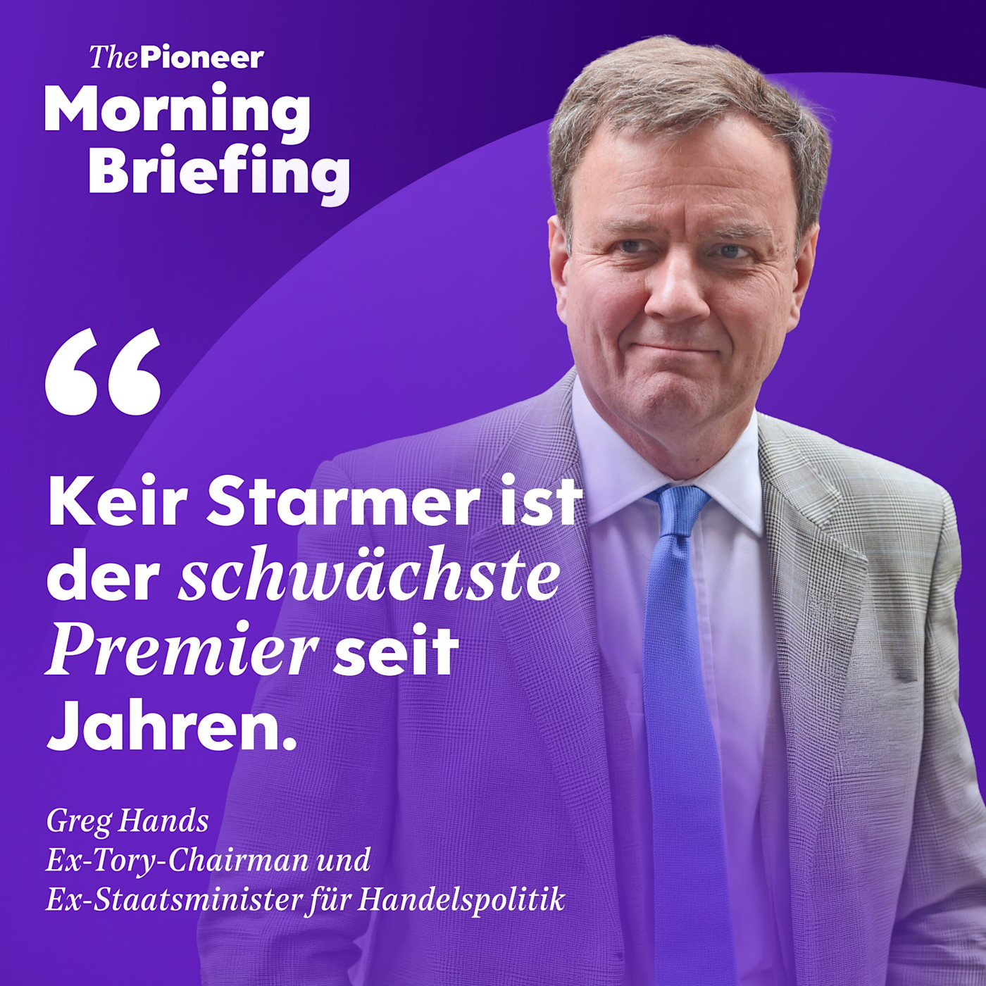 Ex-Tory-Politiker Greg Hands über Keir Starmer | Karlspreis für Draghi | Trump in China episode artwork