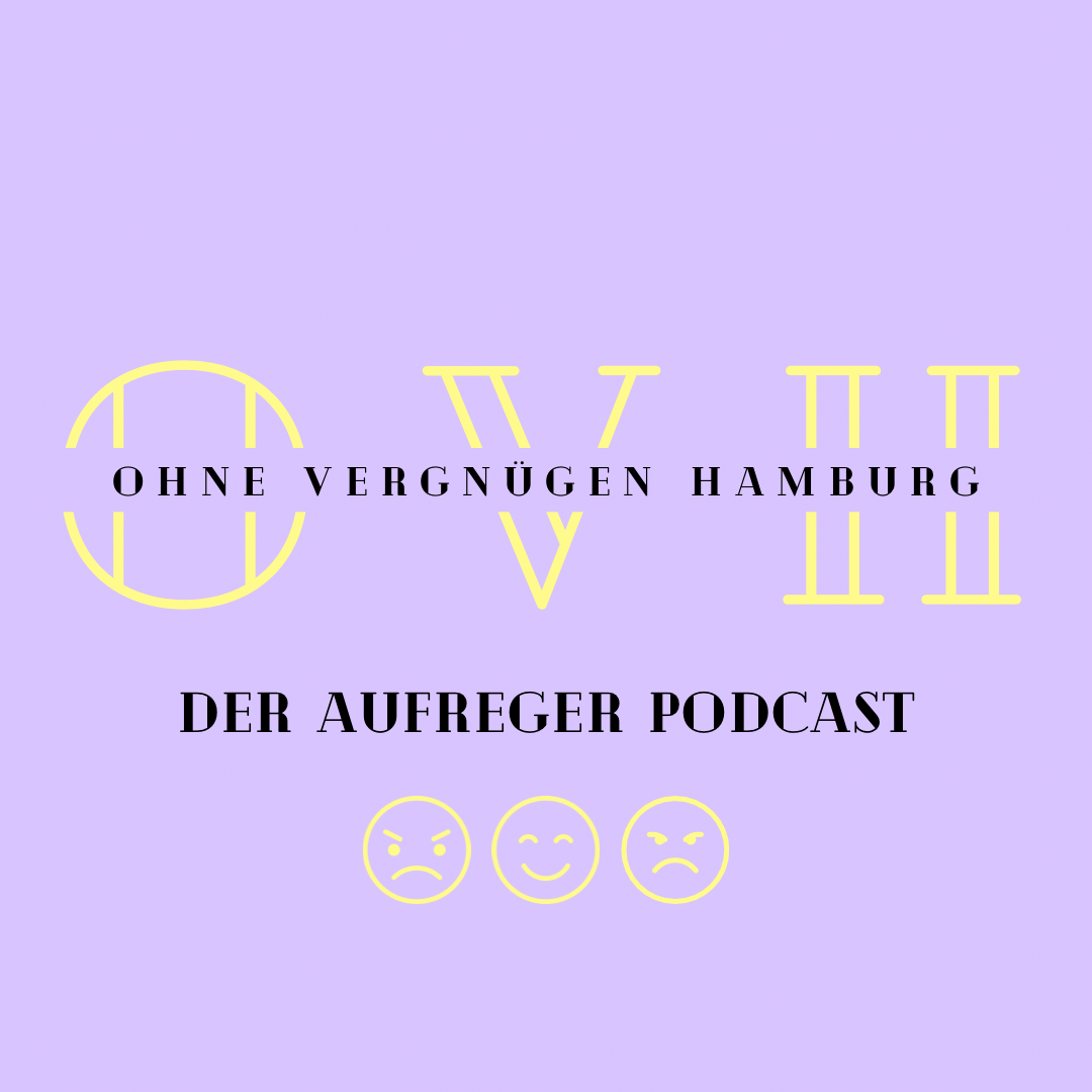 OVH - Ohne Vergnügen Hamburg