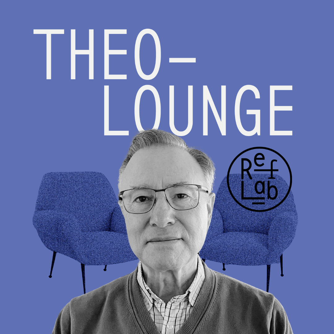 TheoLounge: Gespräche über Gegenwart – jenseits von Glaube oder Unglaube (RefLab)