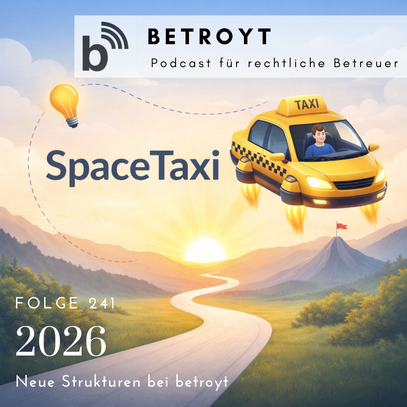 Folge 241  2026 - Neue Strukturen bei betroyt