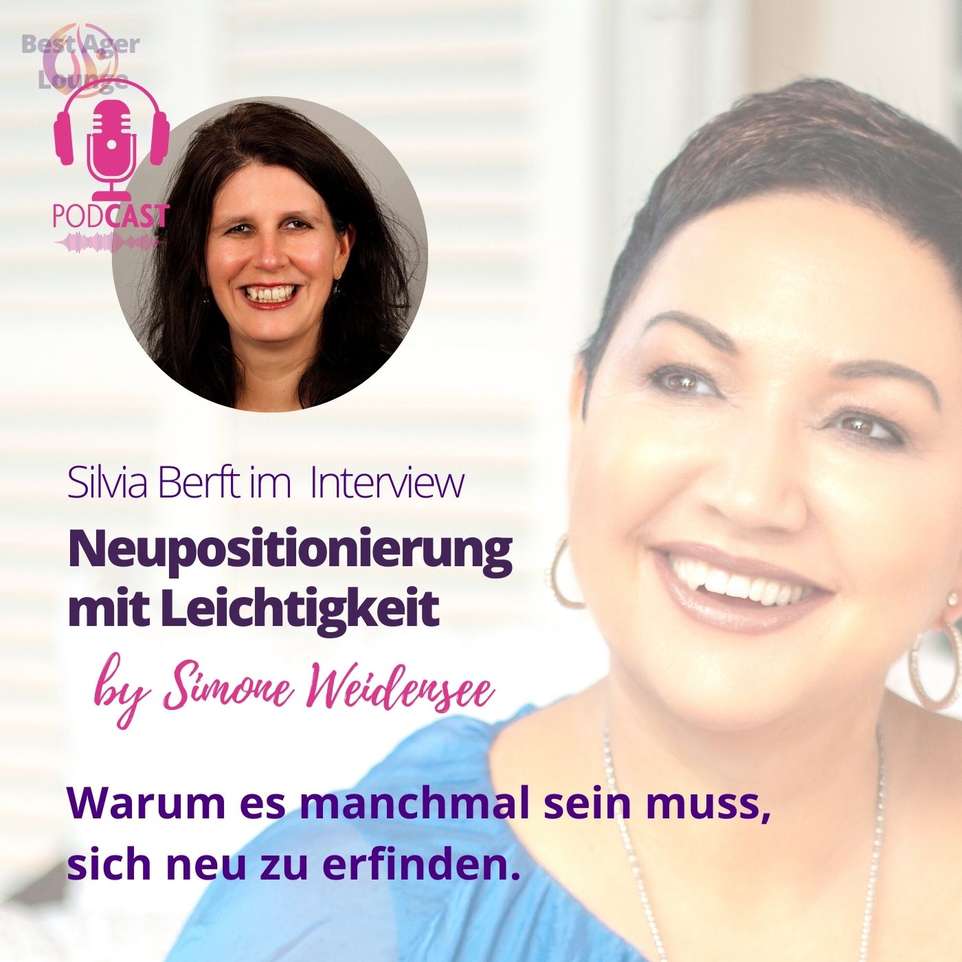Best Ager Lounge- Sichtbarkeit für Frauen in der Lebensmitte- Podcast Ü50-Lifestyle50Plus
