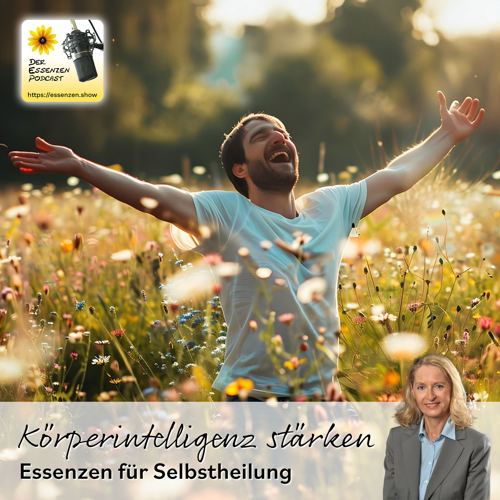 Episode 245: Körperintelligenz stärken: Essenzen für Selbstheilung