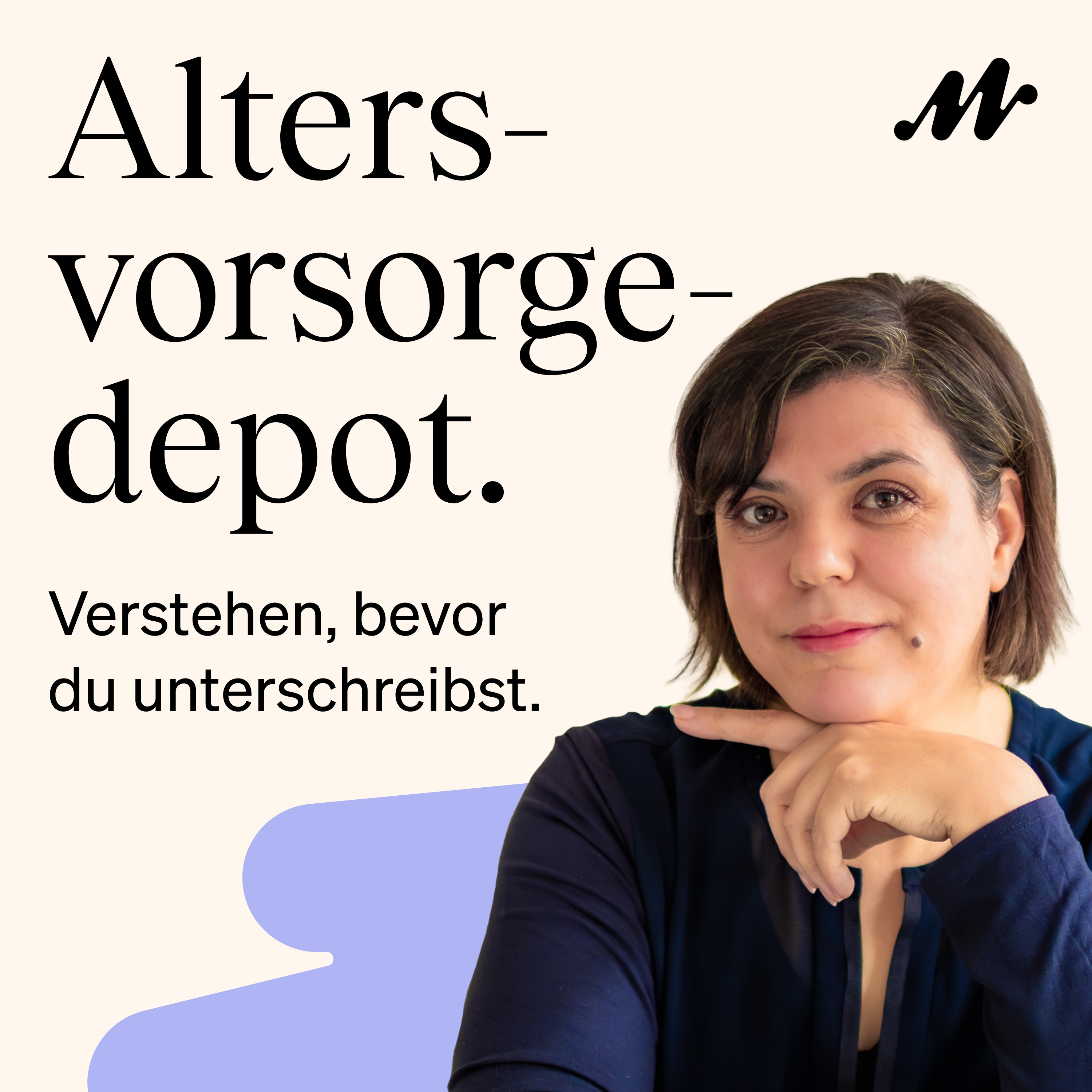 Podcast Altersvorsorgedepot. Verstehen, bevor du unterschreibst.