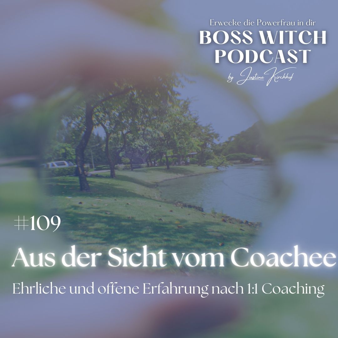 Aus der Sicht vom Coachee - Ehrliche und offene Erfahrung nach 1:1 Coaching #109 episode artwork