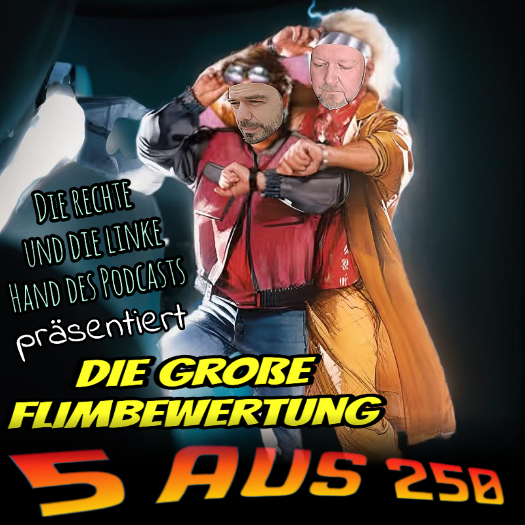 5 aus 250 - Die große Filmbewertung #Folge5