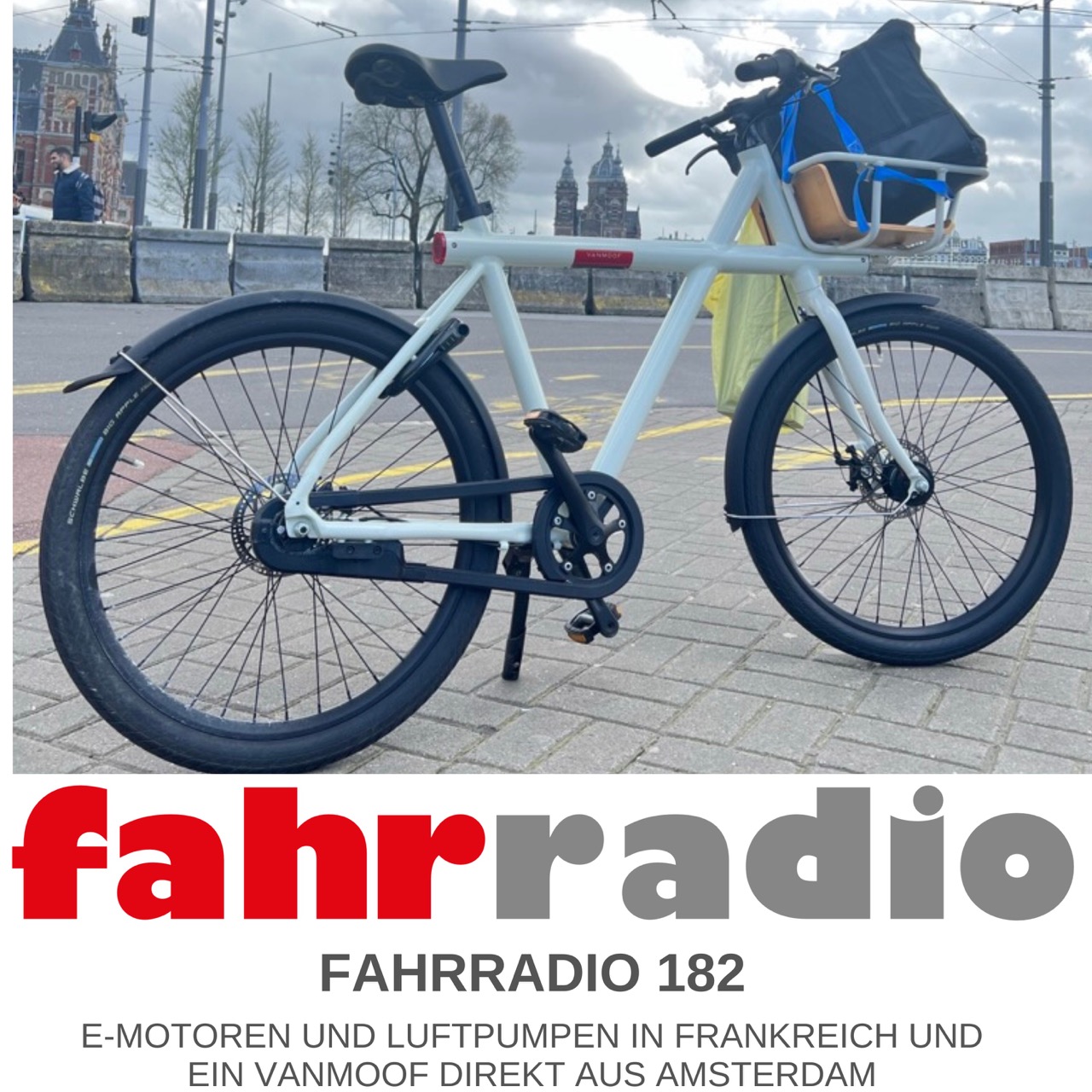 E-Motoren und automatische Luftpumpen in Frankreich und ein VanMoof direkt  aus Amsterdam – 182 - Fahrradio - Podcast