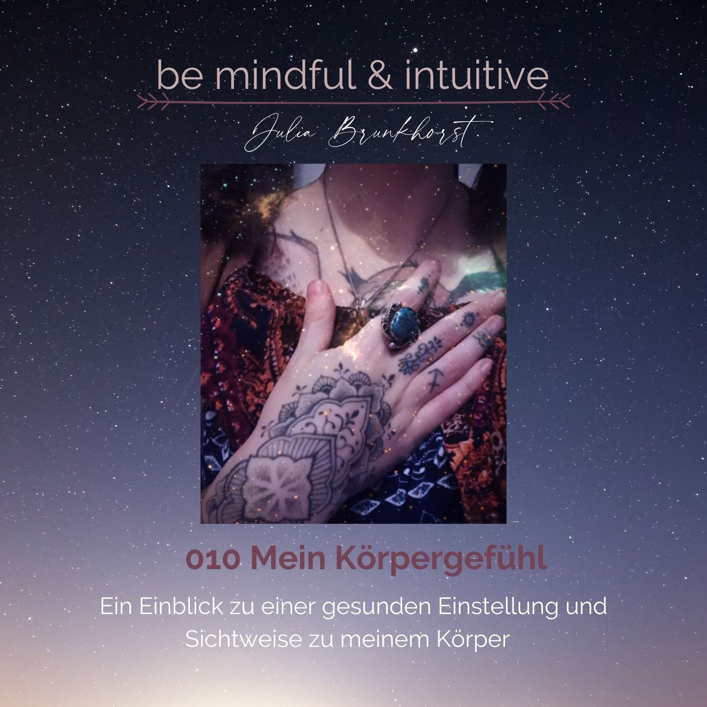 Be mindful & intuitive