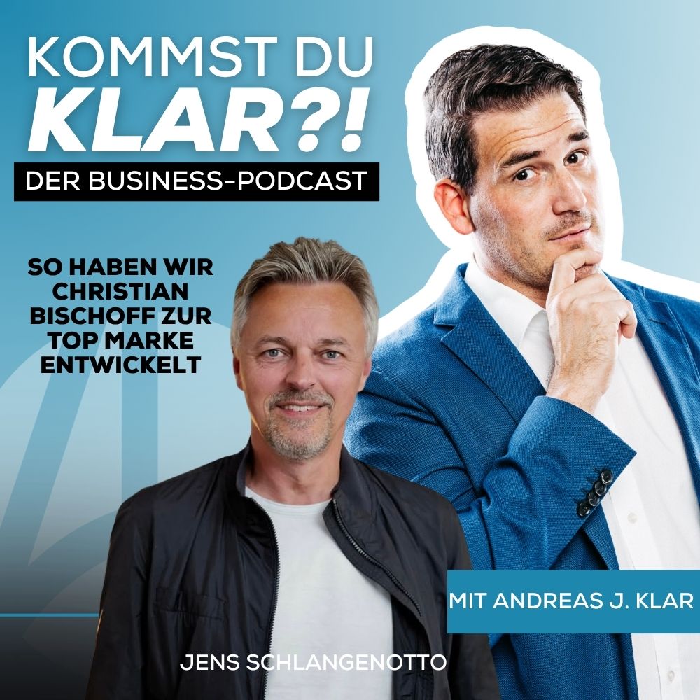 078- So haben wir Christian Bischoff zur top Marke entwickelt- Mit Jens Schlangenotto