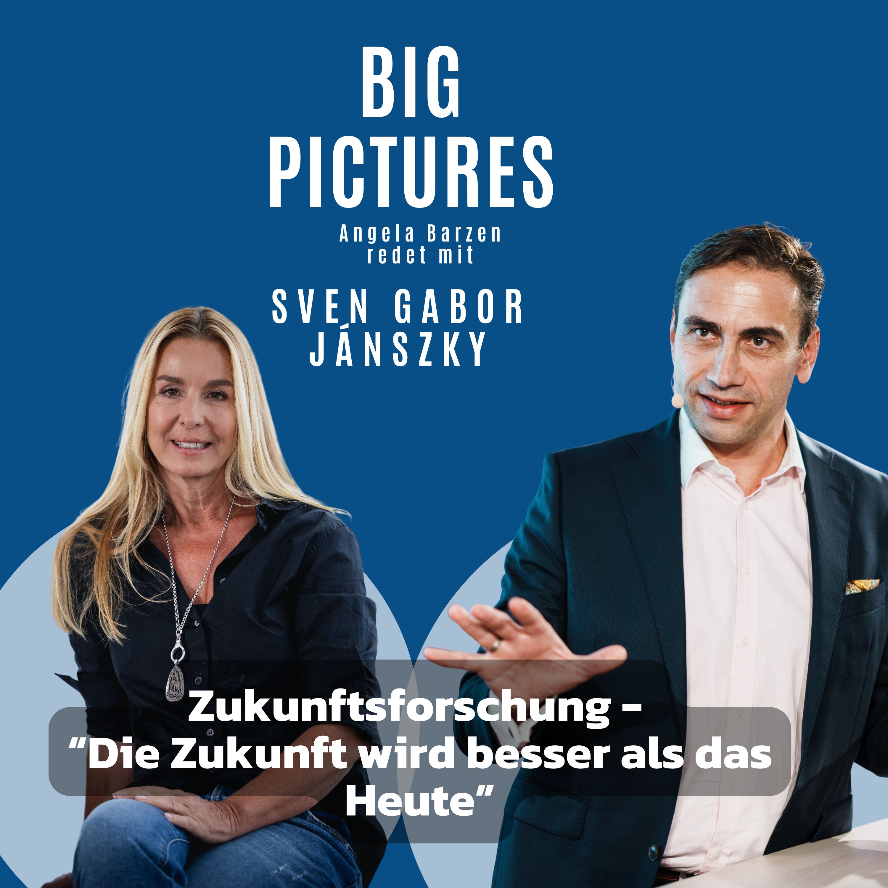 BIG PICTURES - Der Podcast für VOR-Bilder und Menschen, die über den Tellerrand schauen.