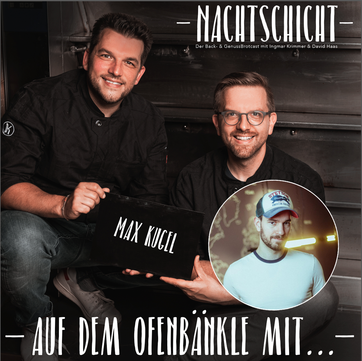 Nachtschicht // Der Back- & Genuss-Brotcast