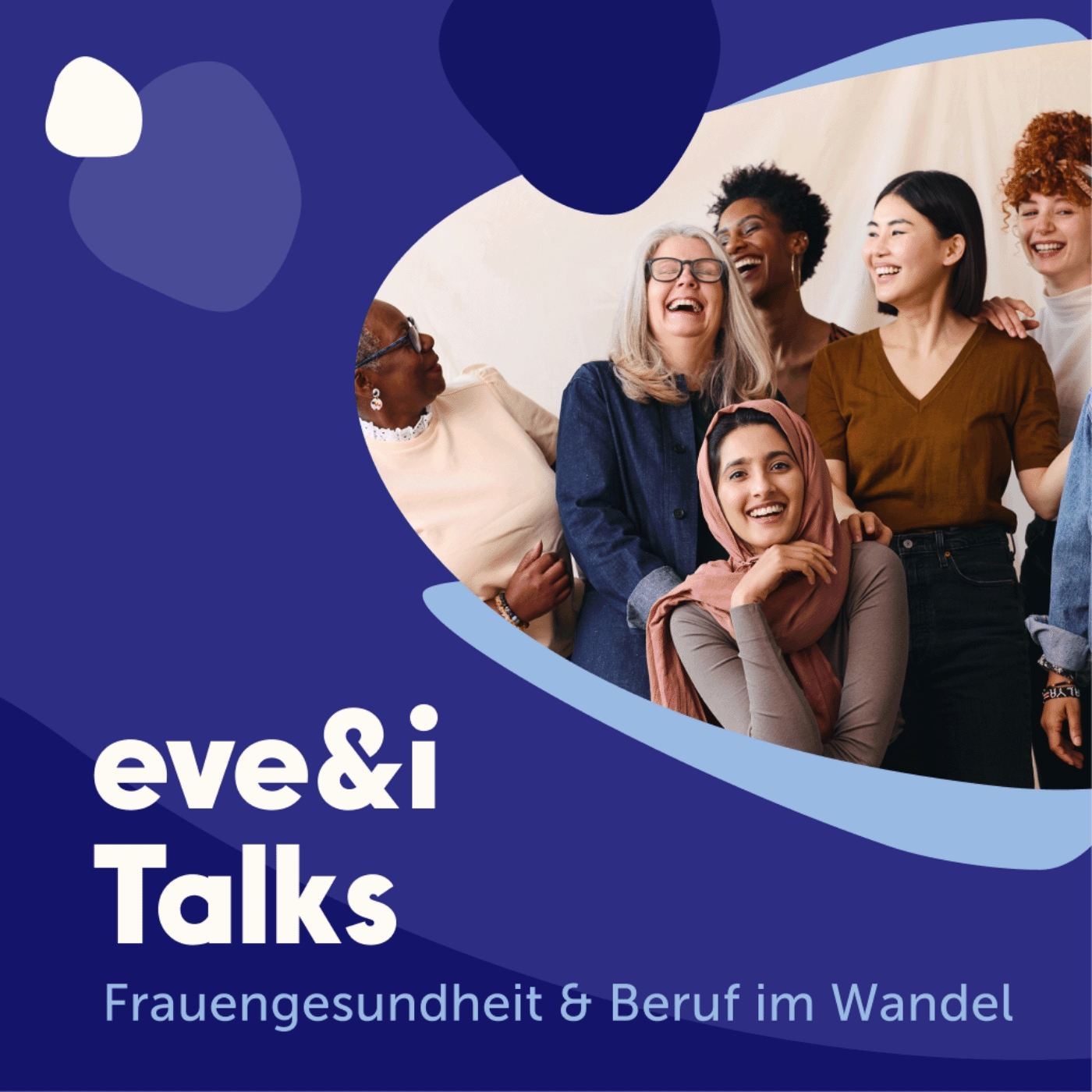 eve&i Talks. Frauengesundheit im Wandel podcast artwork