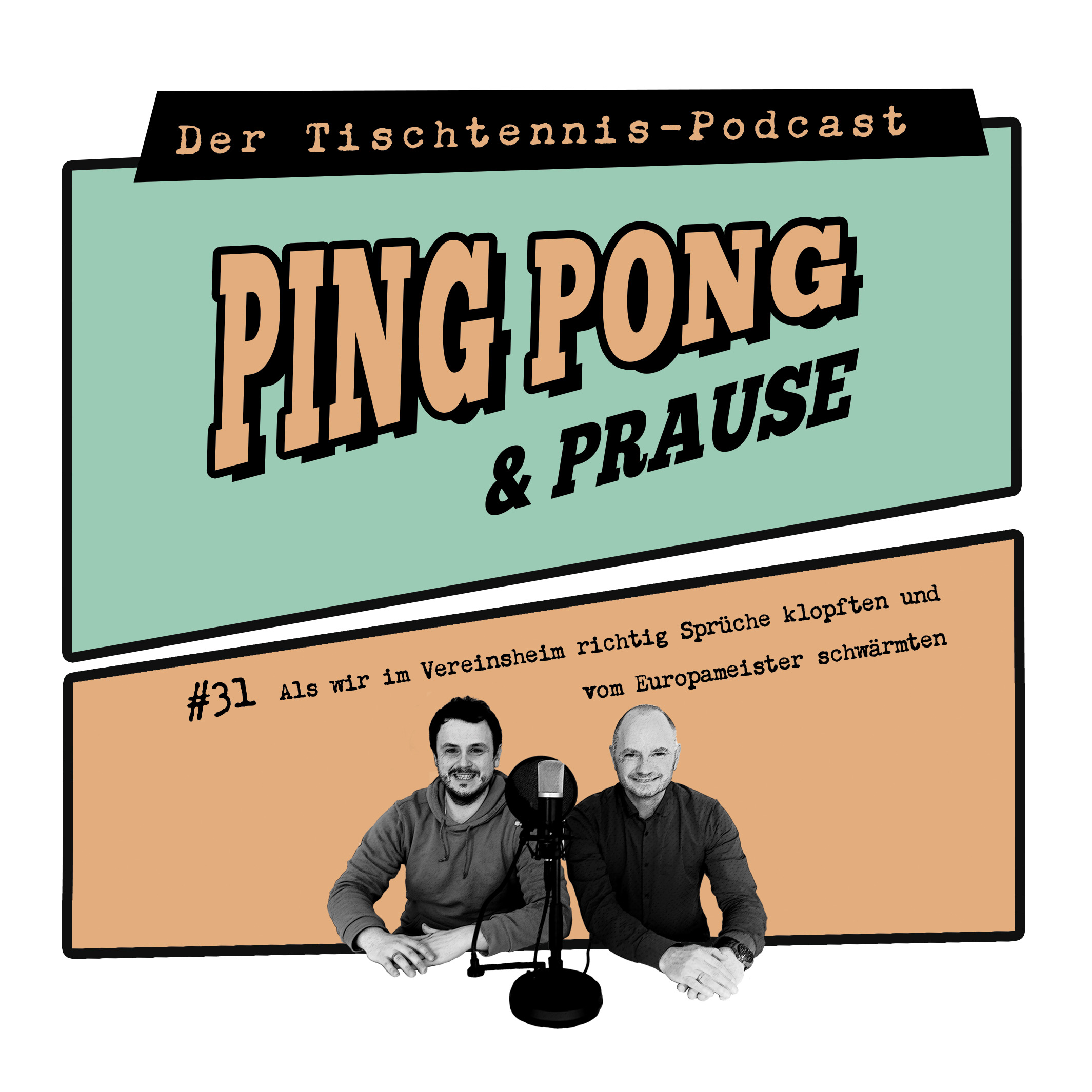Ping, Pong & Prause - Der Tischtennis-Podcast