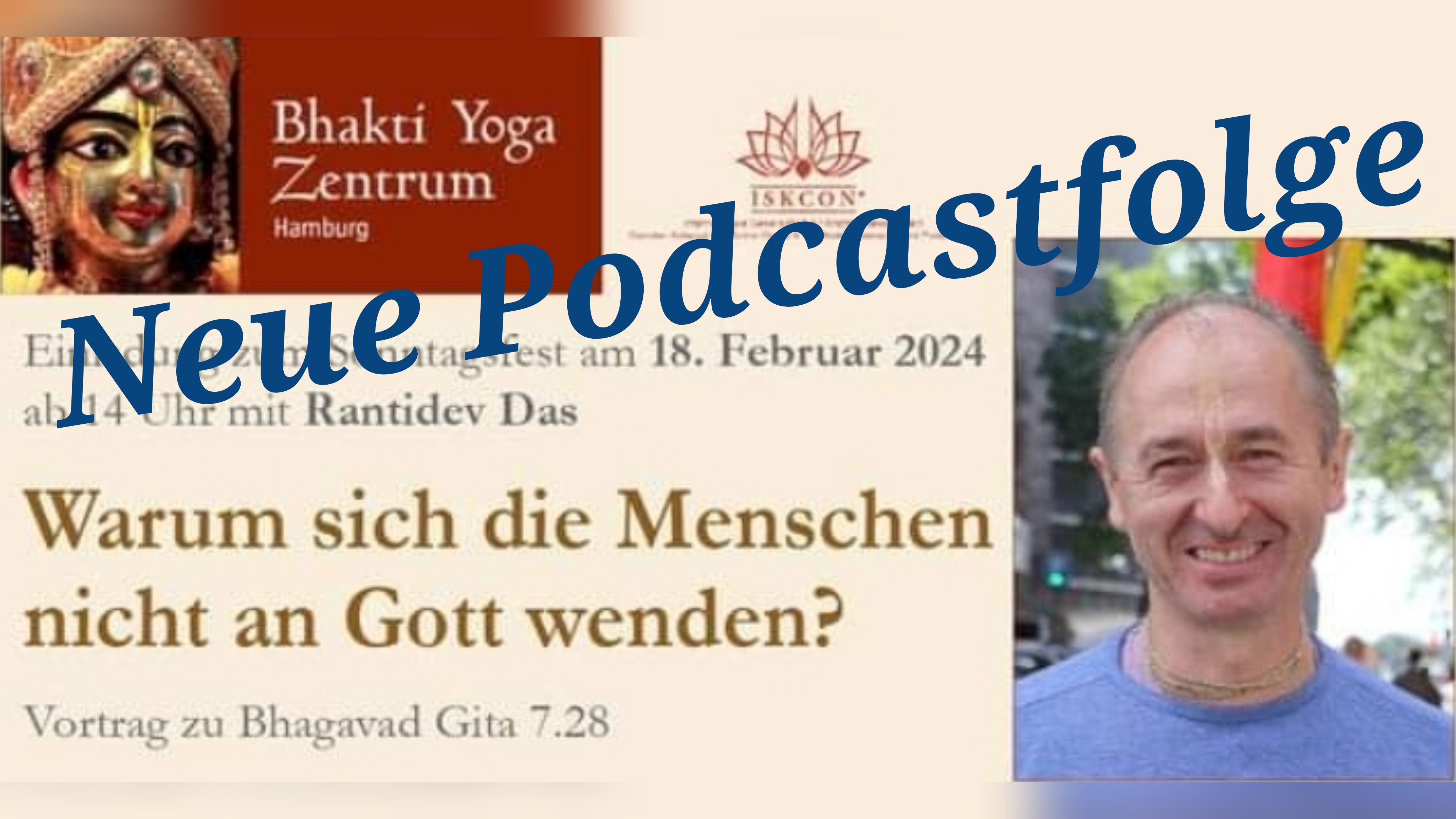 Warum sich die Menschen nicht an Gott wenden – Vortrag zu Bhagavad Gita 7.28 von Rantidev Das episode artwork