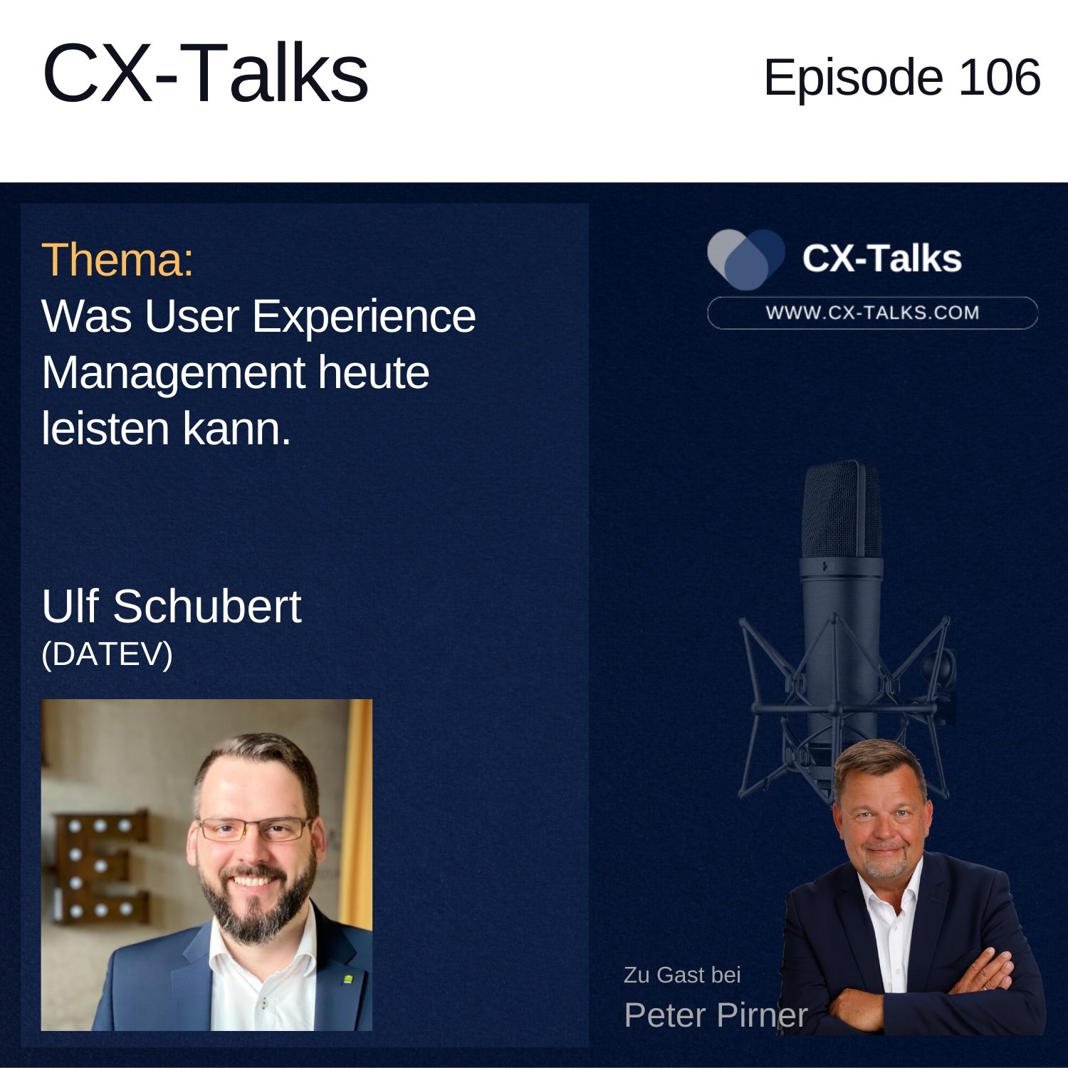 #106 Was UX Management heute leisten kann. Ulf Schubert (DATEV) bei Peter Pirner