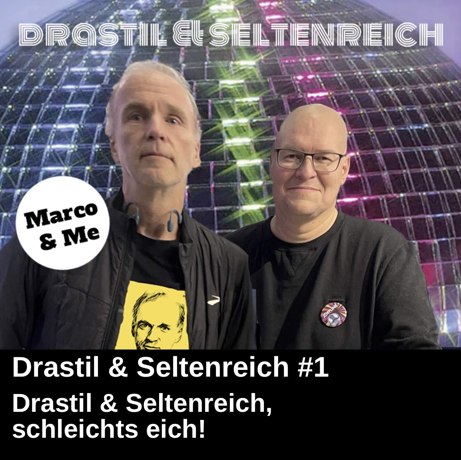Drastil & Seltenreich #1: Drastil & Seltenreich, schleichts eich! episode artwork
