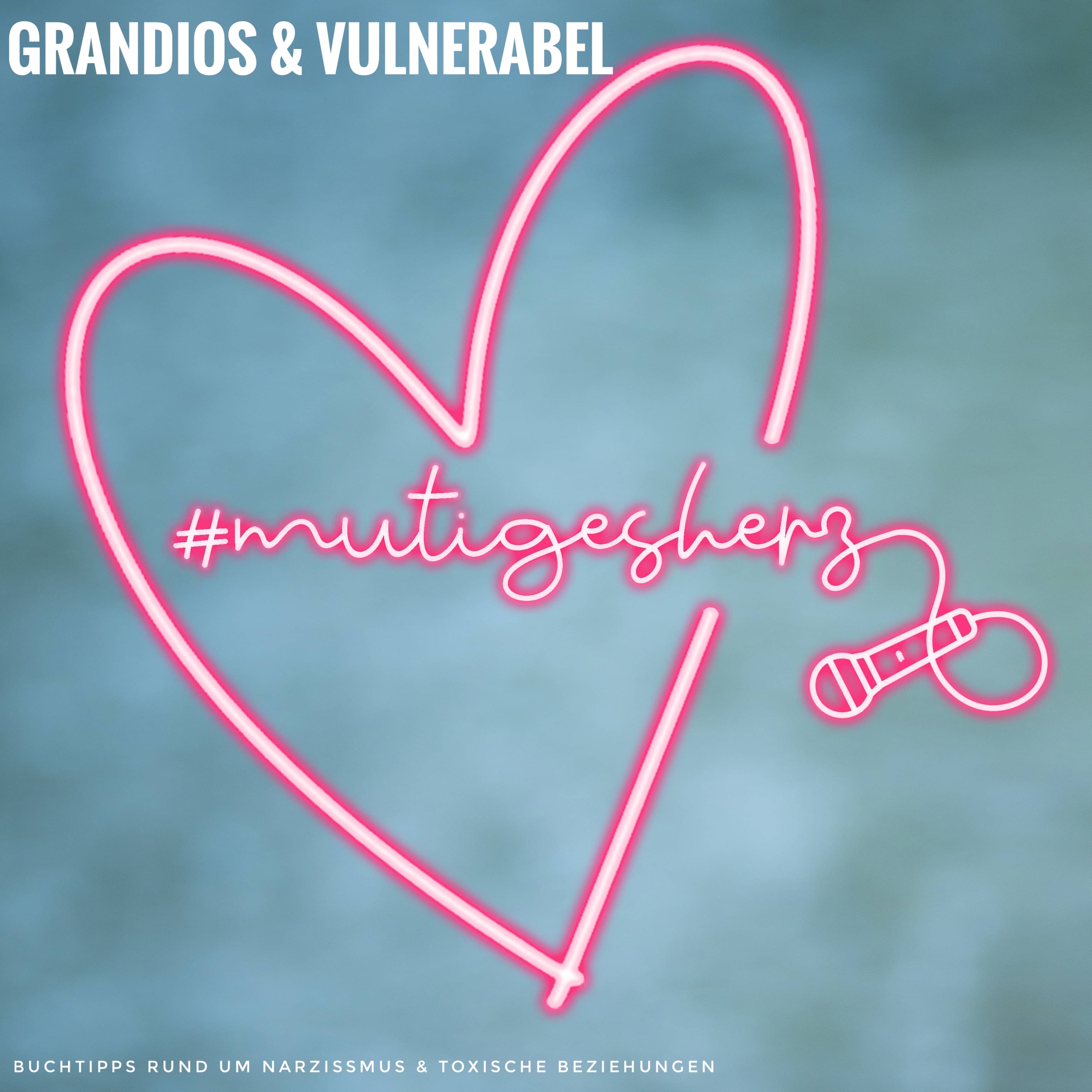 Grandios & Vulnerabel episode artwork