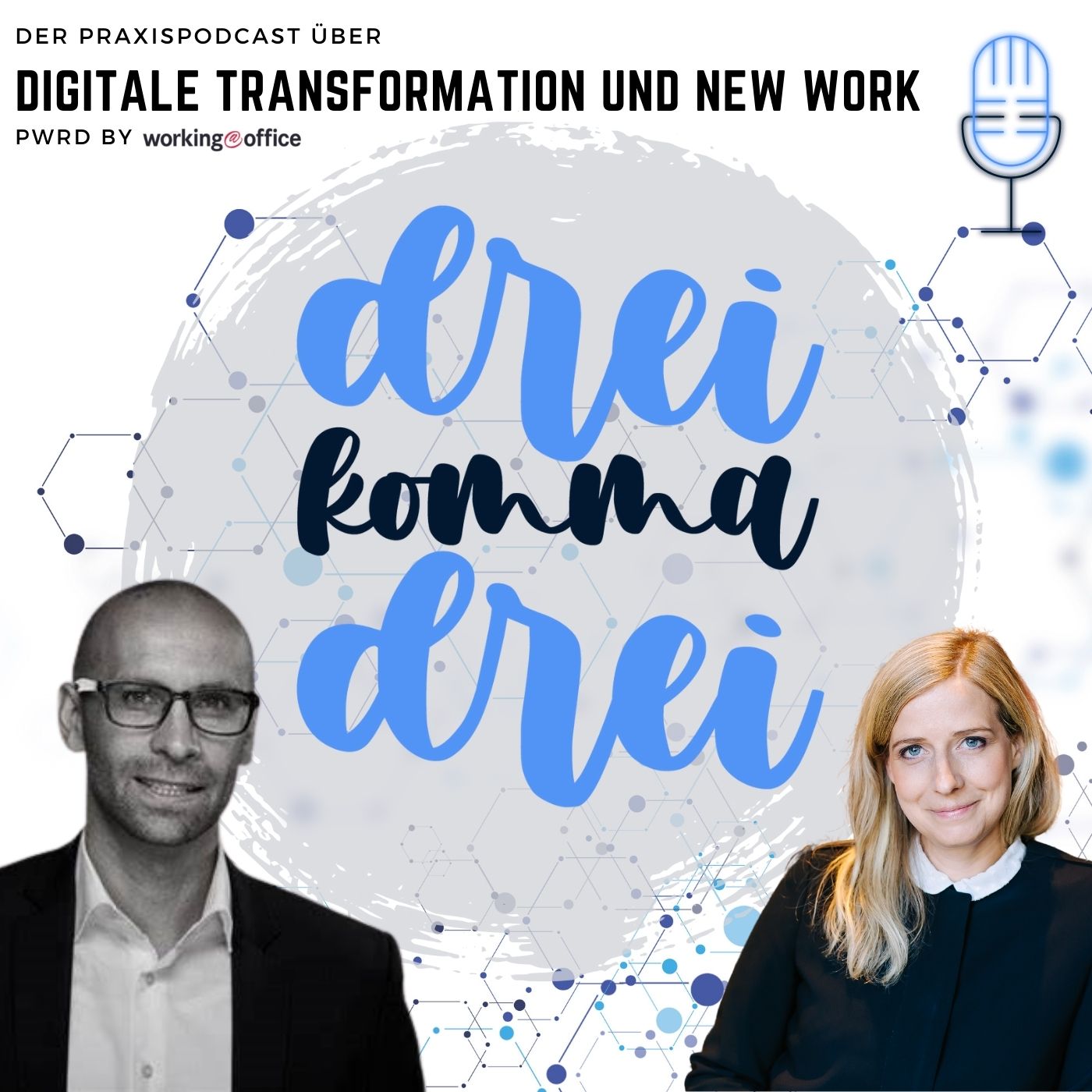 dreikommadrei - der Praxispodcast zu digitaler Transformation und New Work