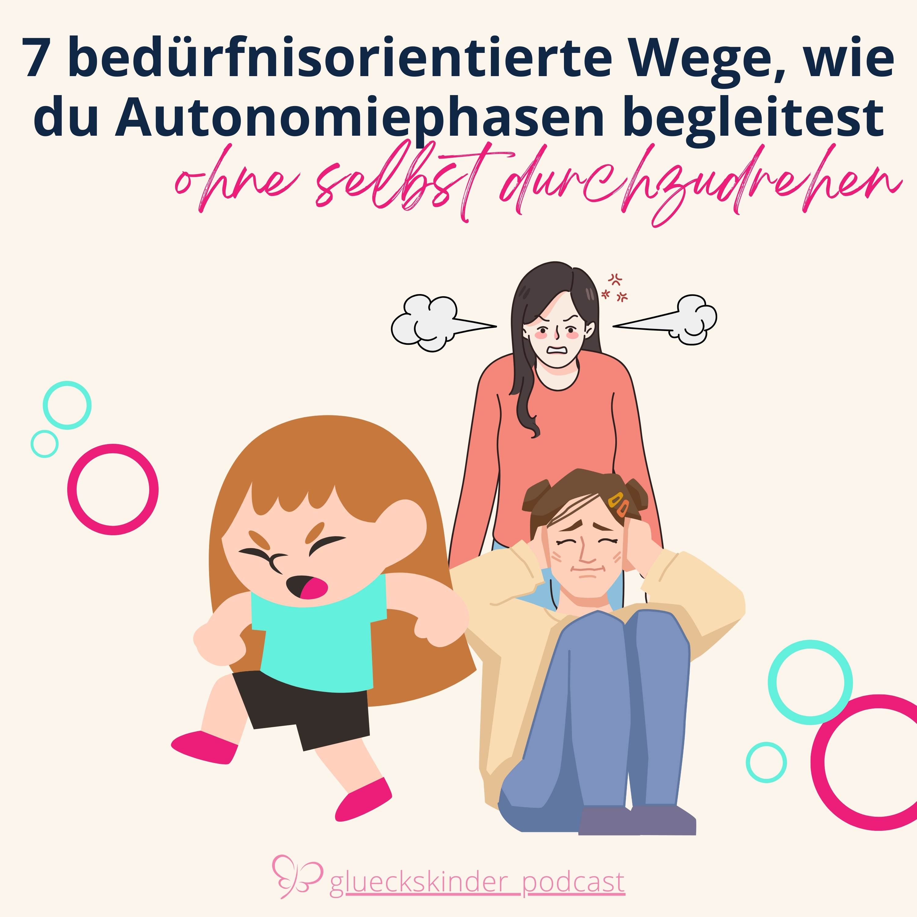 #33 7 bedürfnisorientierte Wege, wie du dein Kind in der Autonomiephase begleitest episode artwork