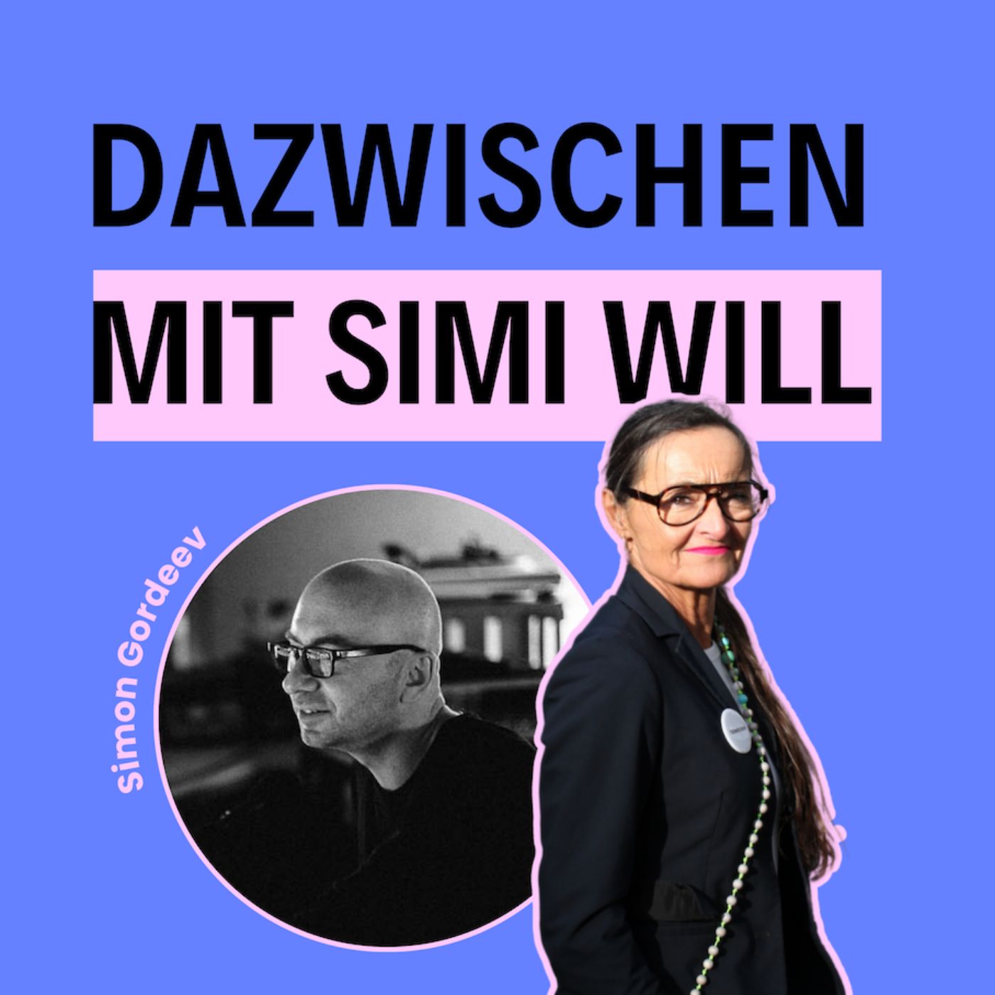 Dazwischen mit Simon Gordeev