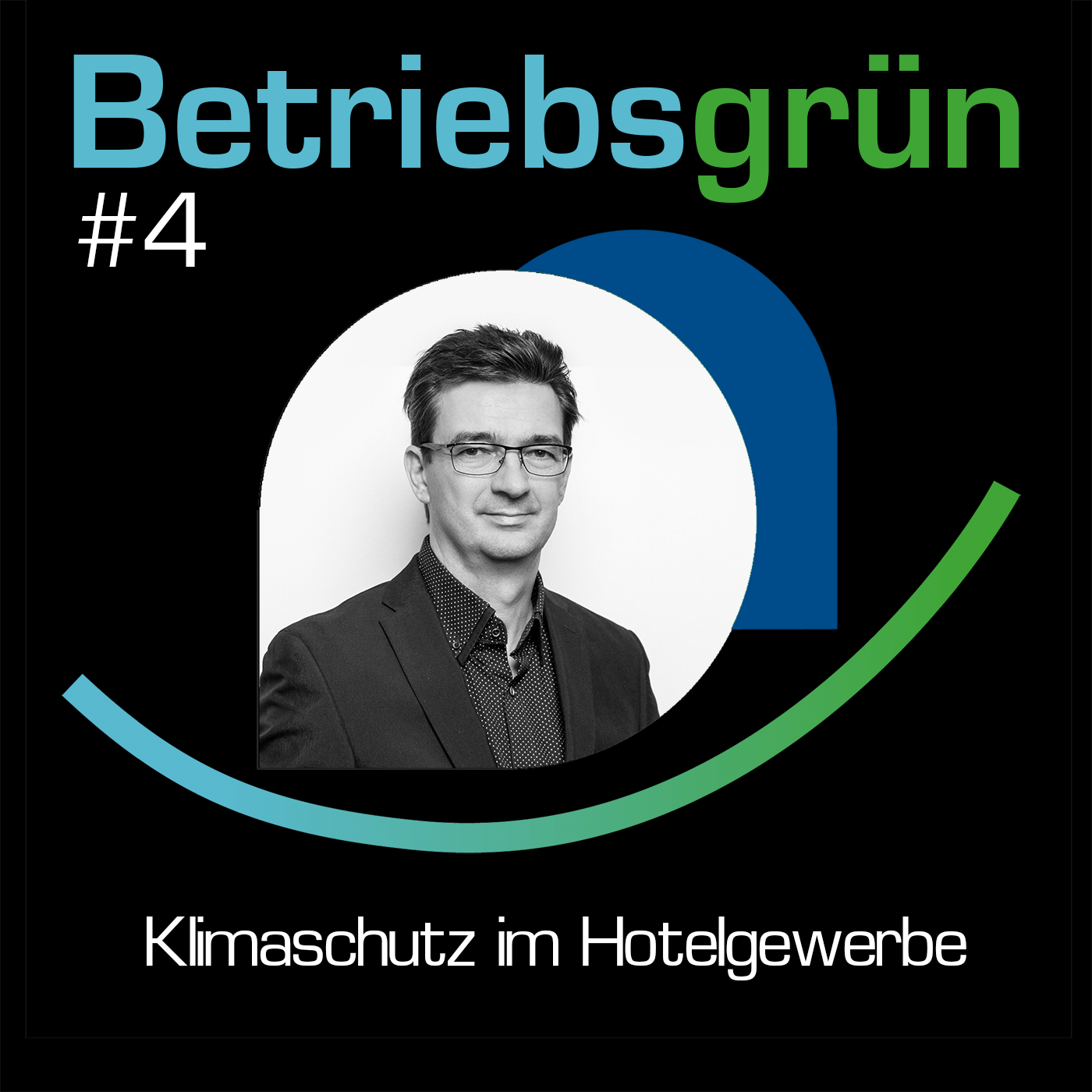 Betriebsgrün - Der Podcast für unternehmerischen Klimaschutz