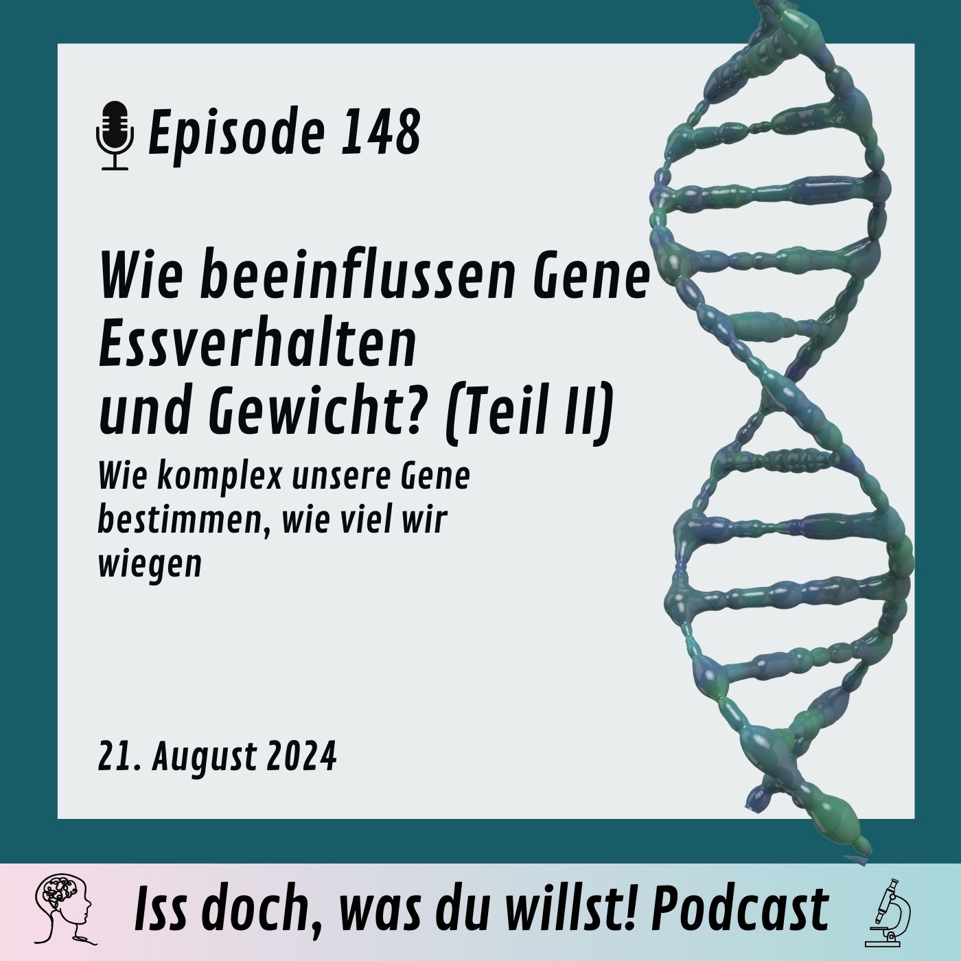 Wie beeinflussen Gene Essverhalten und Gewicht? (Teil II)