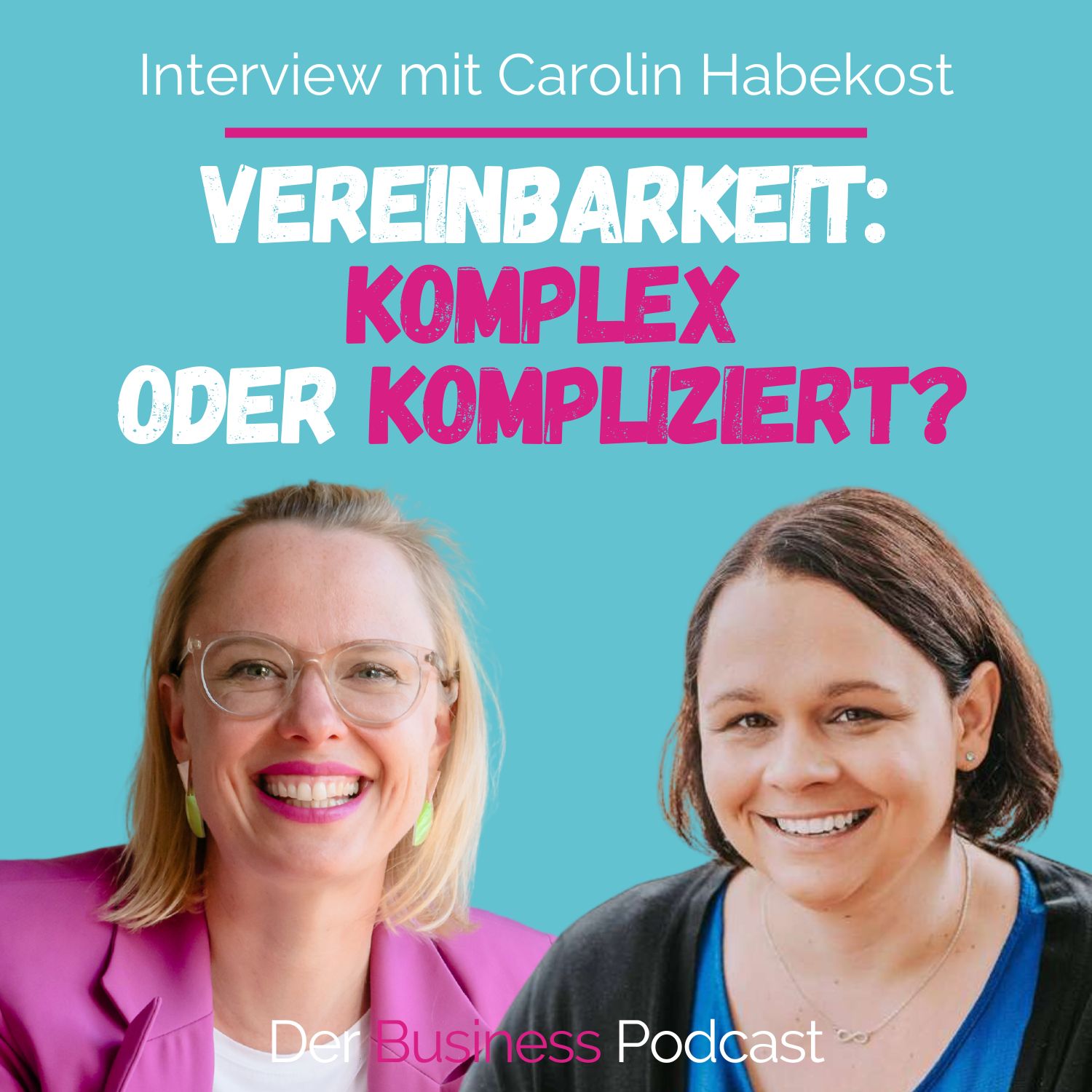 Der Business Podcast - Sales & Mindset Impulse für selbstständige Frauen