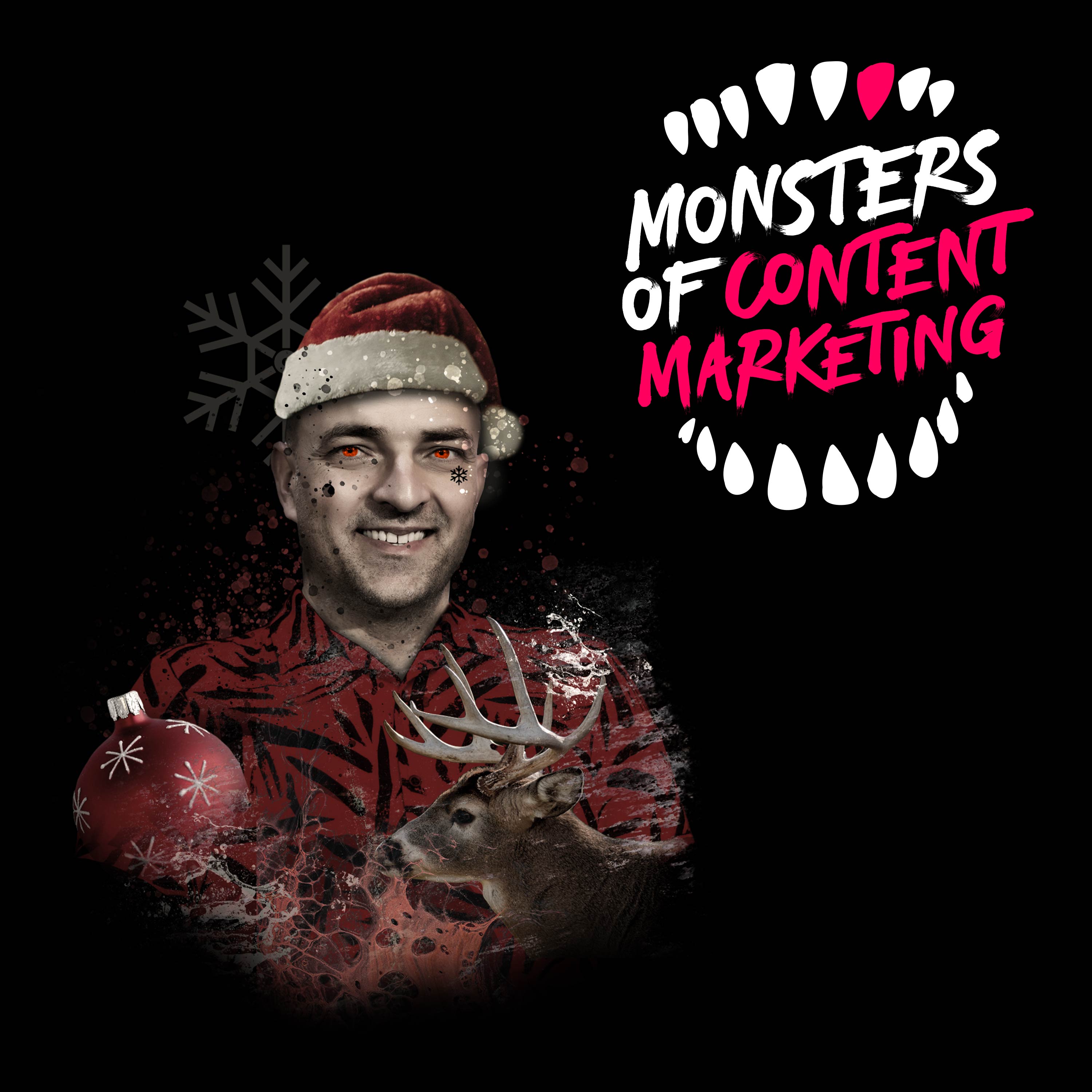 Monsters of Content Marketing