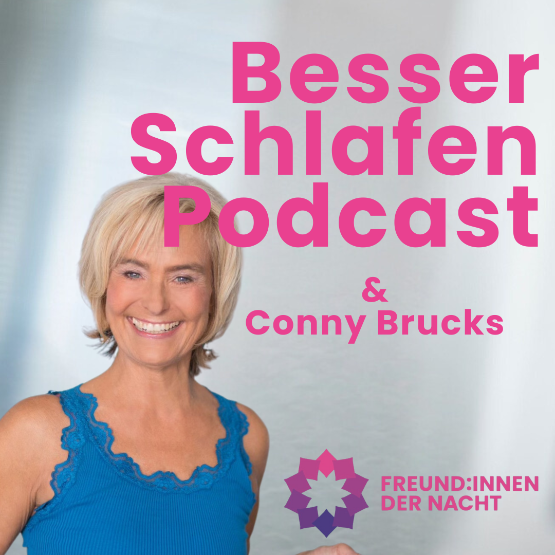 BESSER SCHLAFEN PODCAST mit den Freund:innen der Nacht