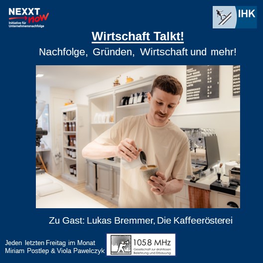 Wirtschaft Talkt! – Nachfolge, Gründung und mehr