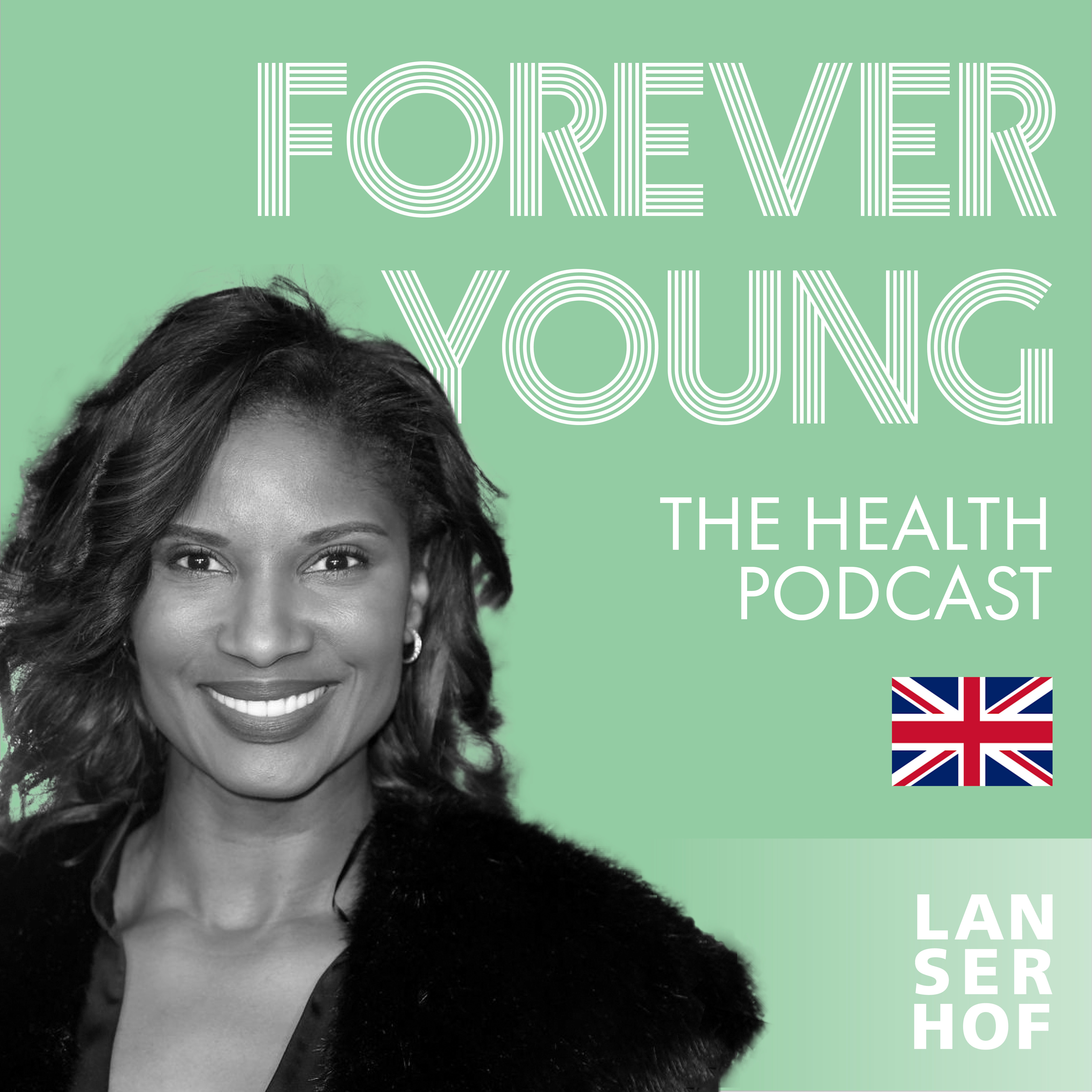 Forever Young (Eng) - The Health Podcast