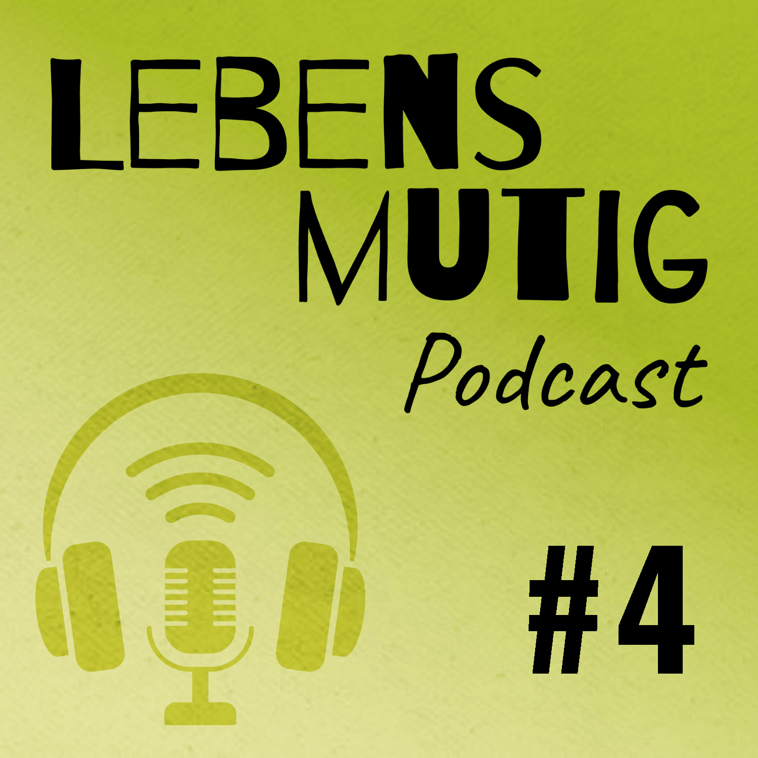 LEBENSMUTIG Podcast