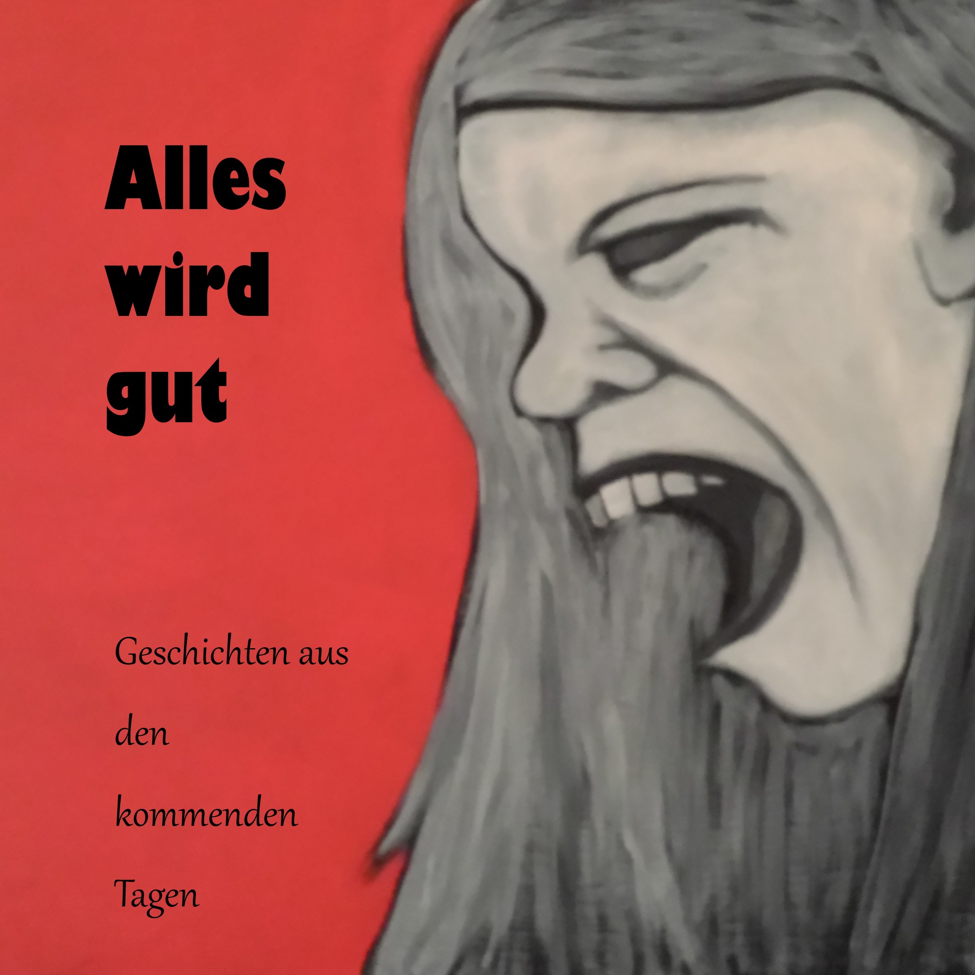 Alles wird gut - Podcast