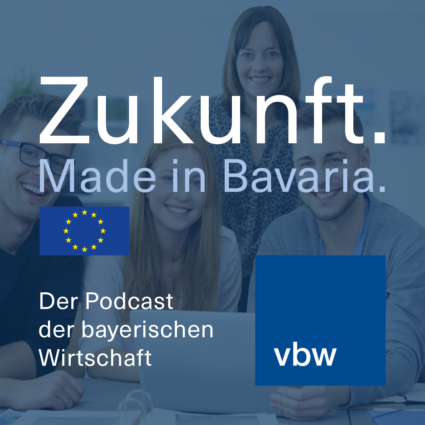 Zukunft. Made in Bavaria.