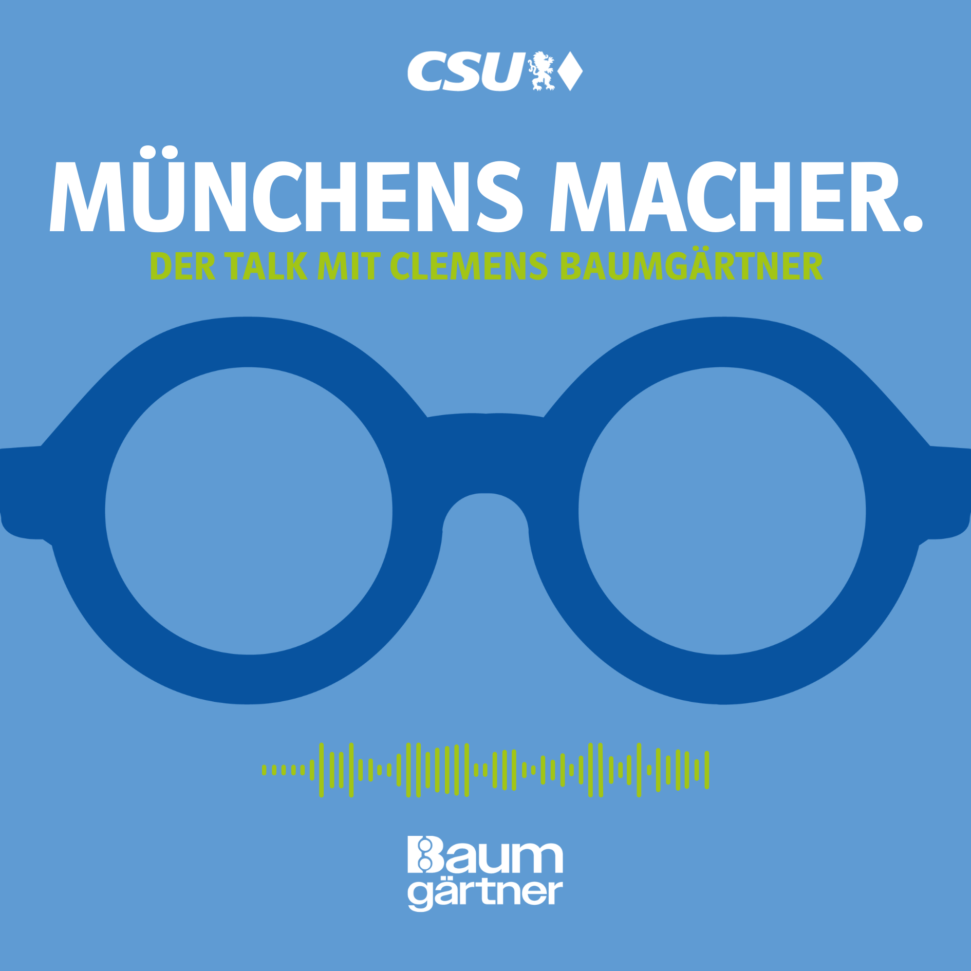 Münchens Macher. Der Talk mit Clemens Baumgärtner