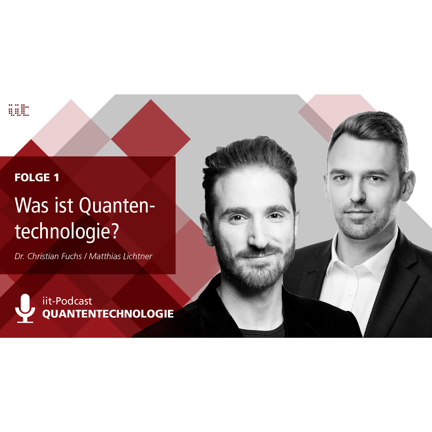 QUANTENRADAR – Ein Technologie-Podcast des iit