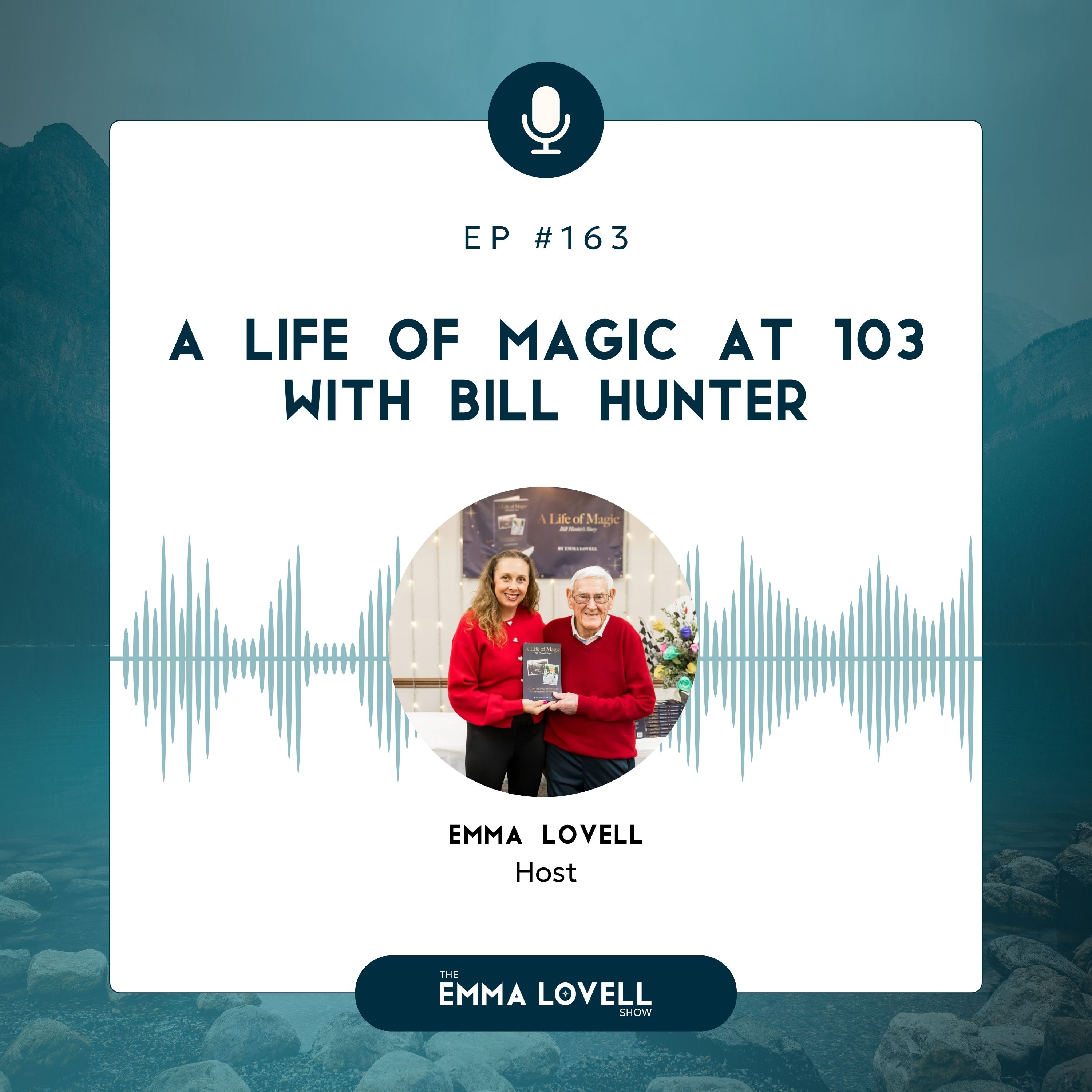 A Life of Magic at 103 with Bill Hunter episode artwork