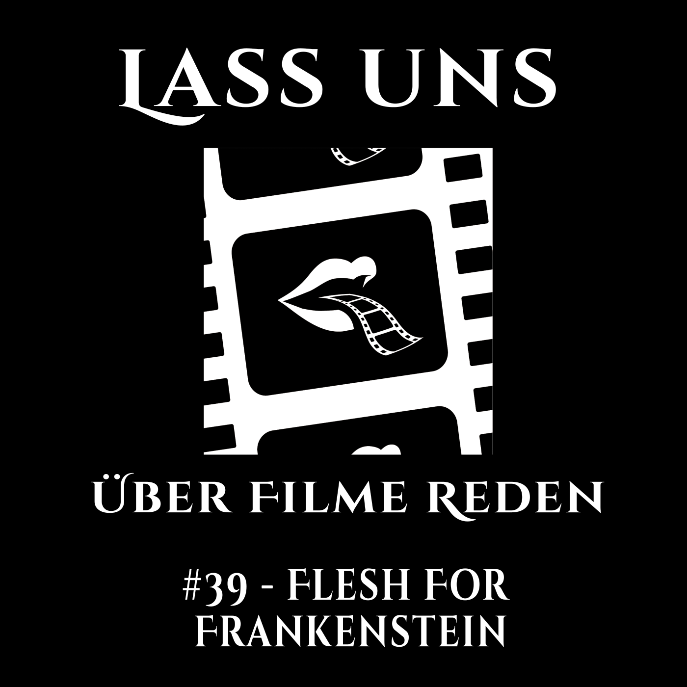 #39 - Flesh For Frankenstein episode artwork