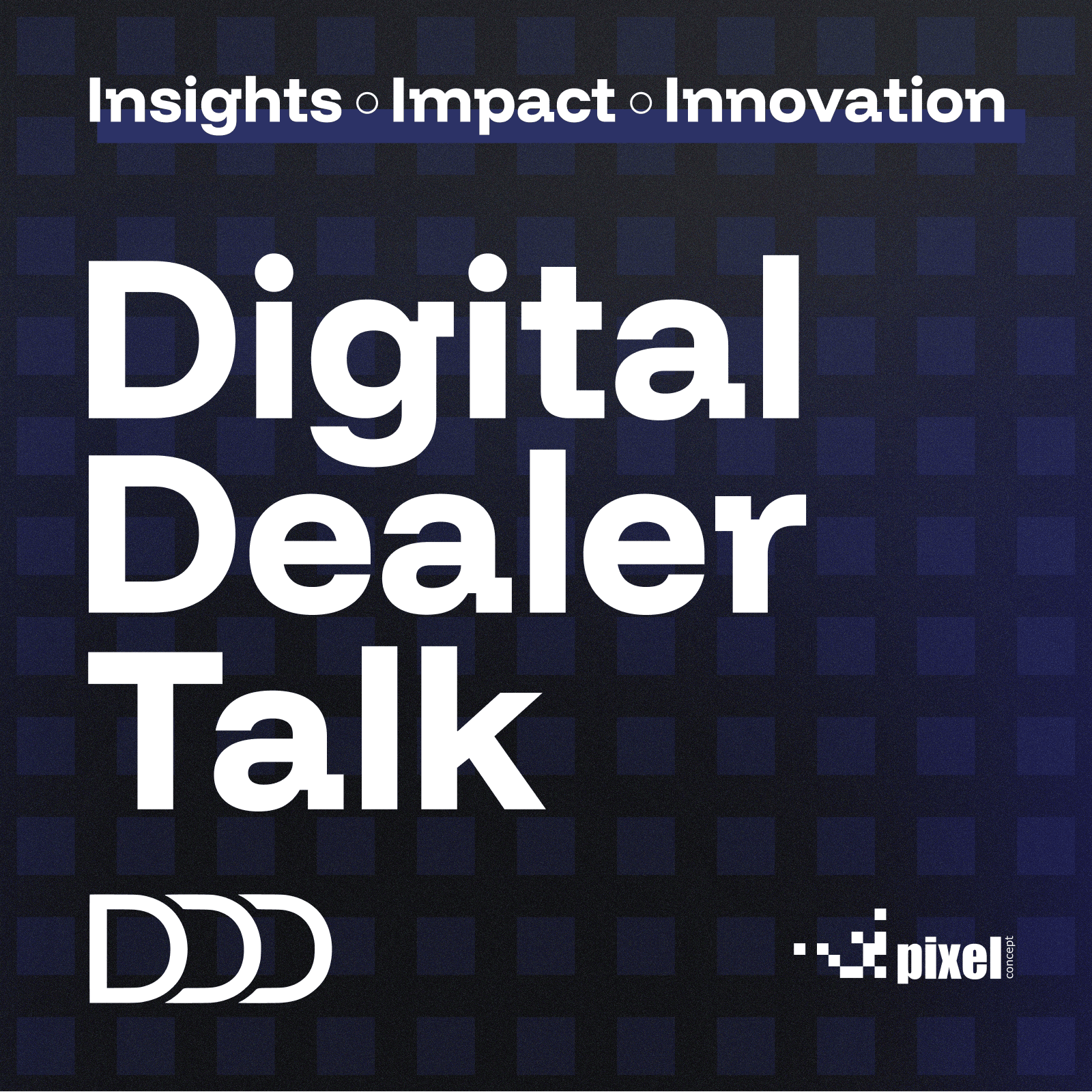 Digital Dealer Talk