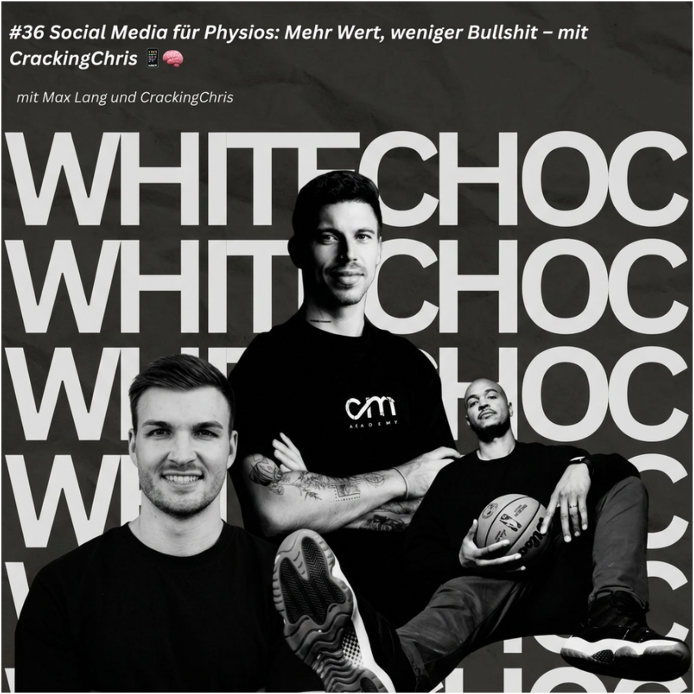 #36 Social Media für Physios: Mehr Wert, weniger Bullshit – mit CrackingChris 📱🧠 episode artwork