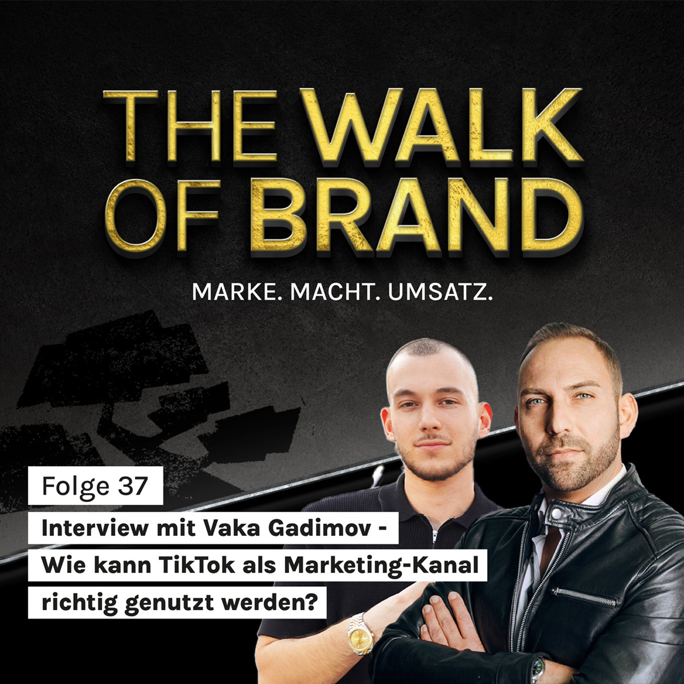 The Walk of Brand – MARKE. MACHT. UMSATZ.