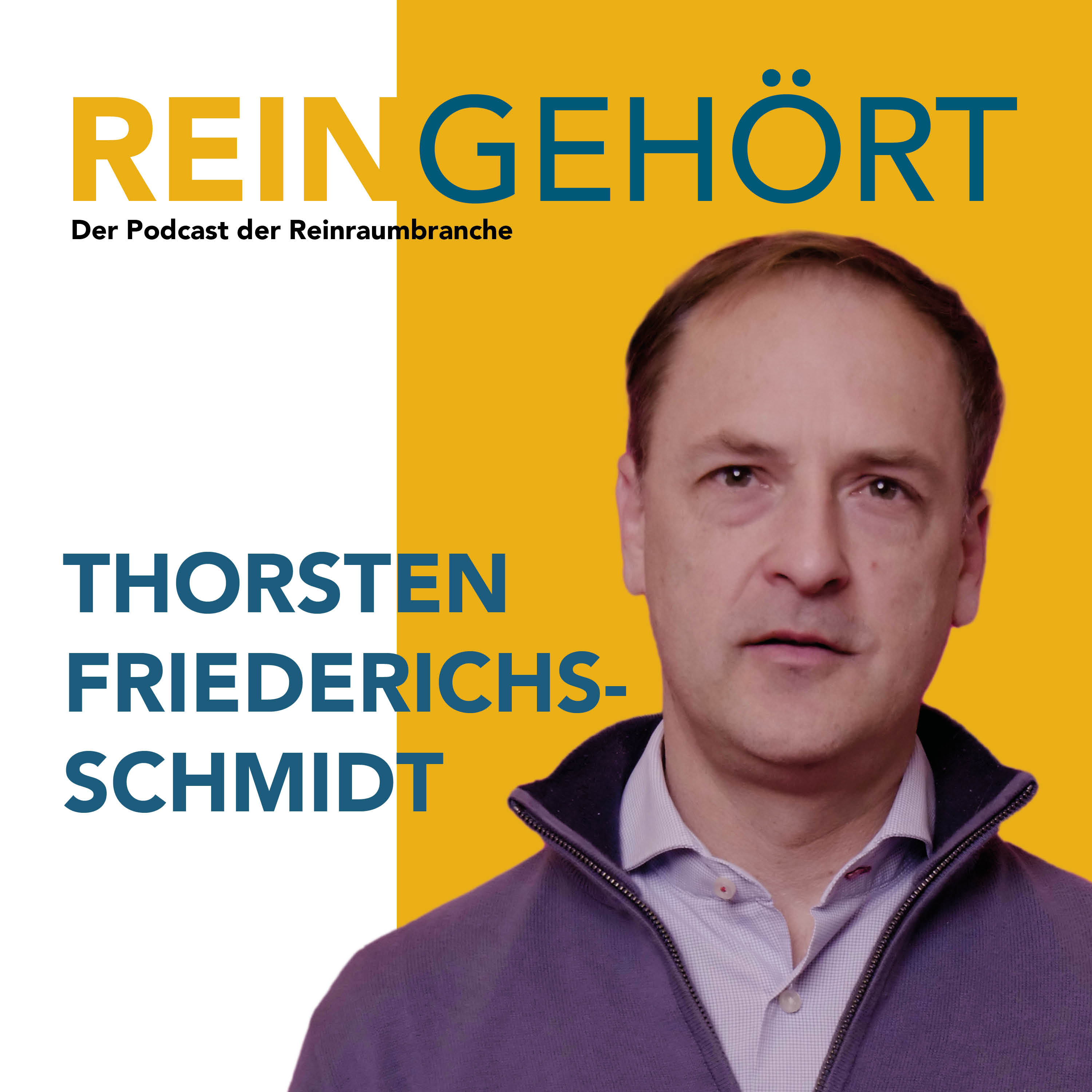 REINGEHÖRT - Der Podcast der Reinraum- und Prozesstechnikbranche